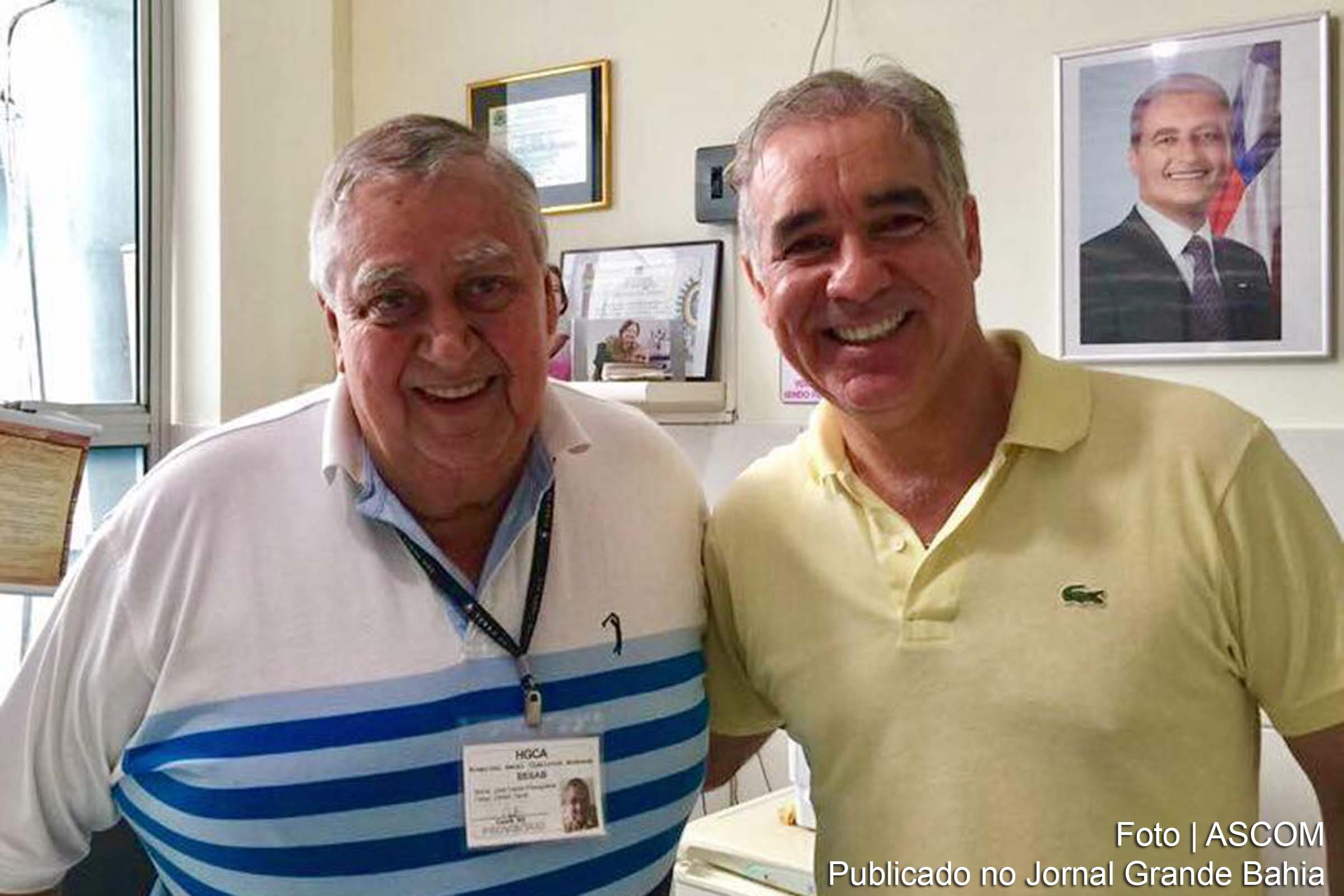 Diretor do Hospital Geral Clériston Andrade (HGCA), José Carlos Pitangueira e o deputado estadual Zé Neto.