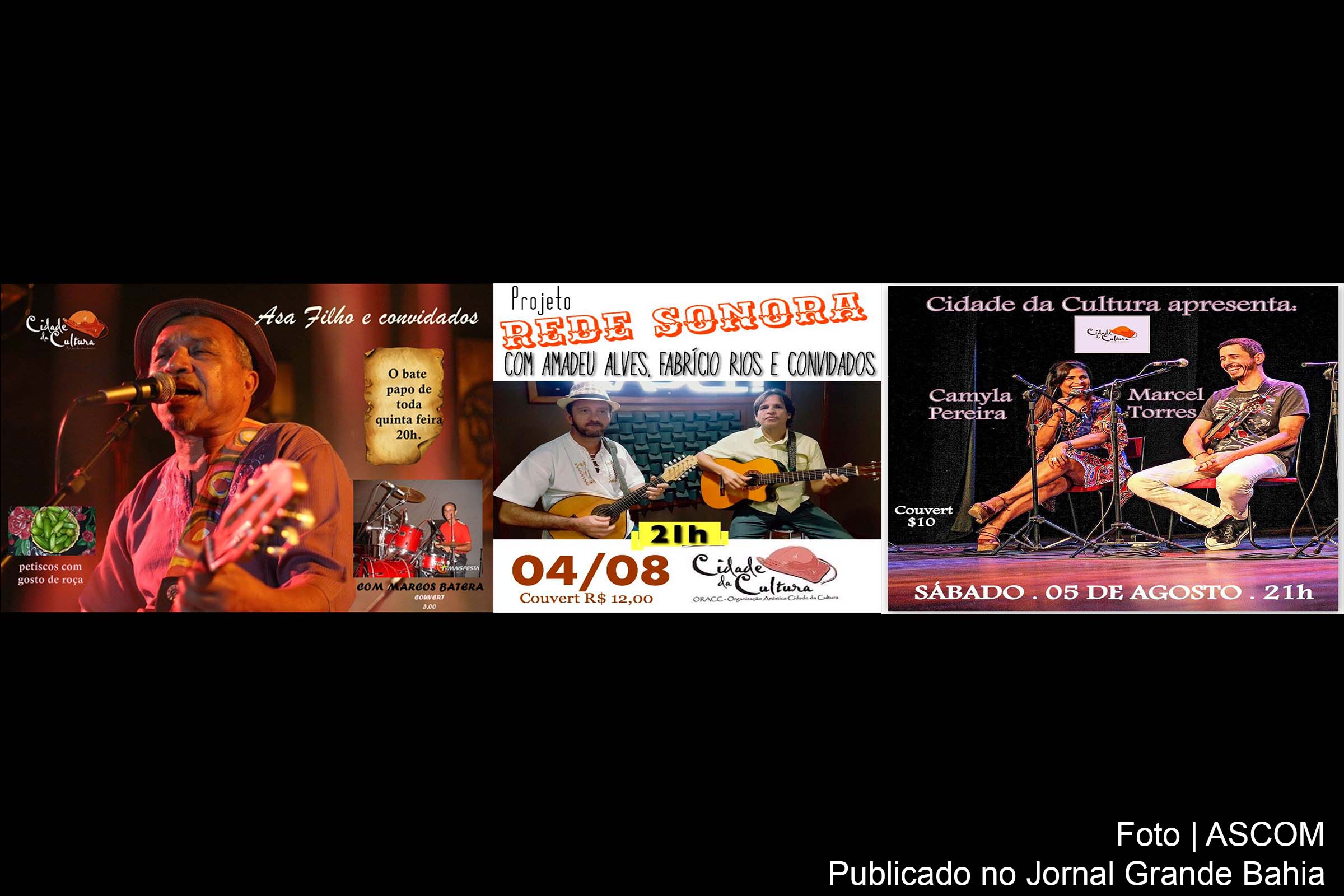 Shows de Asa Filho, Amadeu Alves, Fabrício Rios, Camyla Pereira e Marcel Torres ocorrem na Cidade da Cultura.