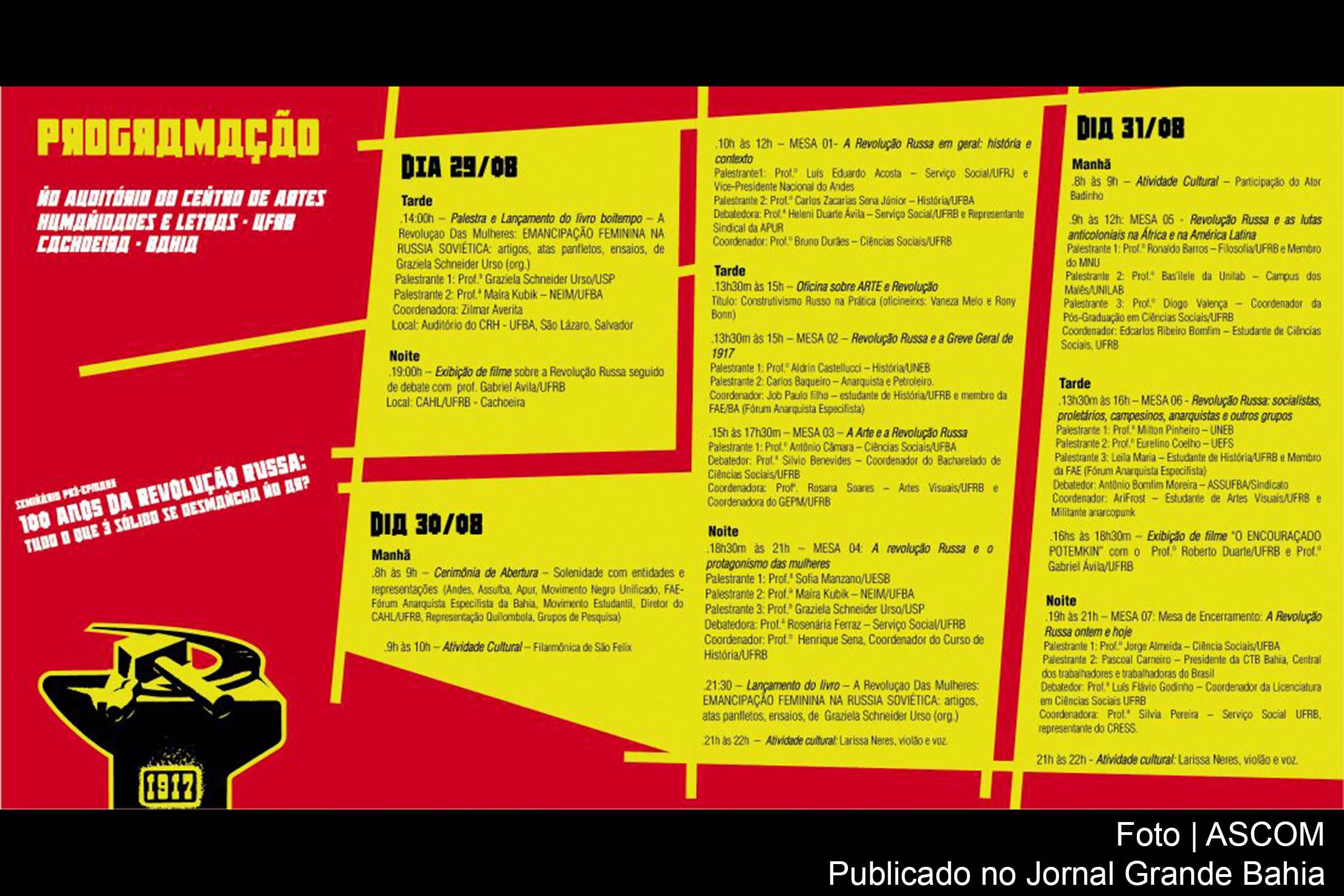 Programação do debate '100 anos da Revolução Russa – Tudo que é sólido se desmancha no ar?', atividade é promovida pelo Grupo de Pesquisa e Estudos Marxistas da UFRB promove debate em Cachoeira.