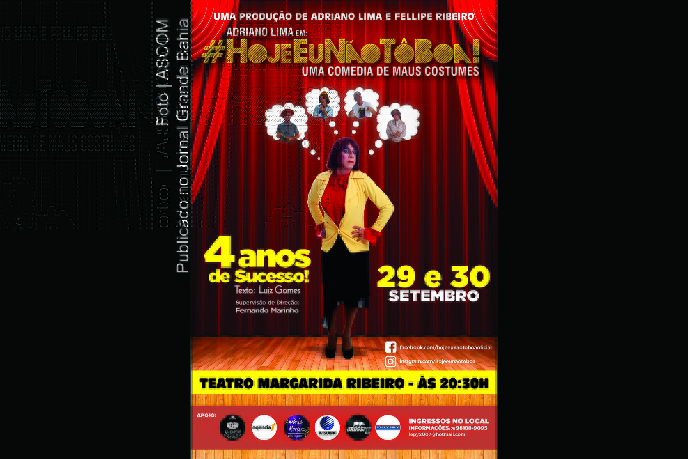 Cartaz anuncia espetáculo teatral ‘Hoje eu não tô boa!’.