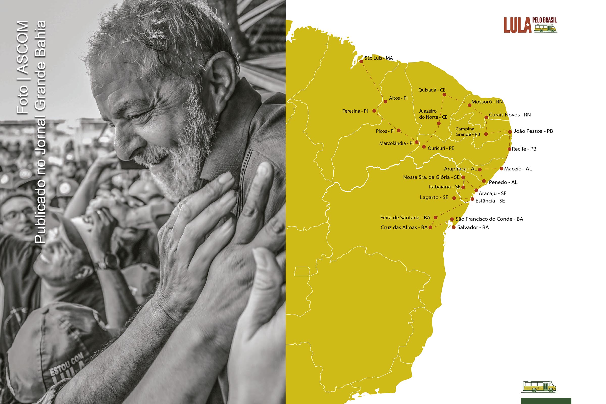 Ex-presidente Lula viajou pelo Nordeste do país, oportunidade em que manteve interlocução com o povo e lideranças regionais.