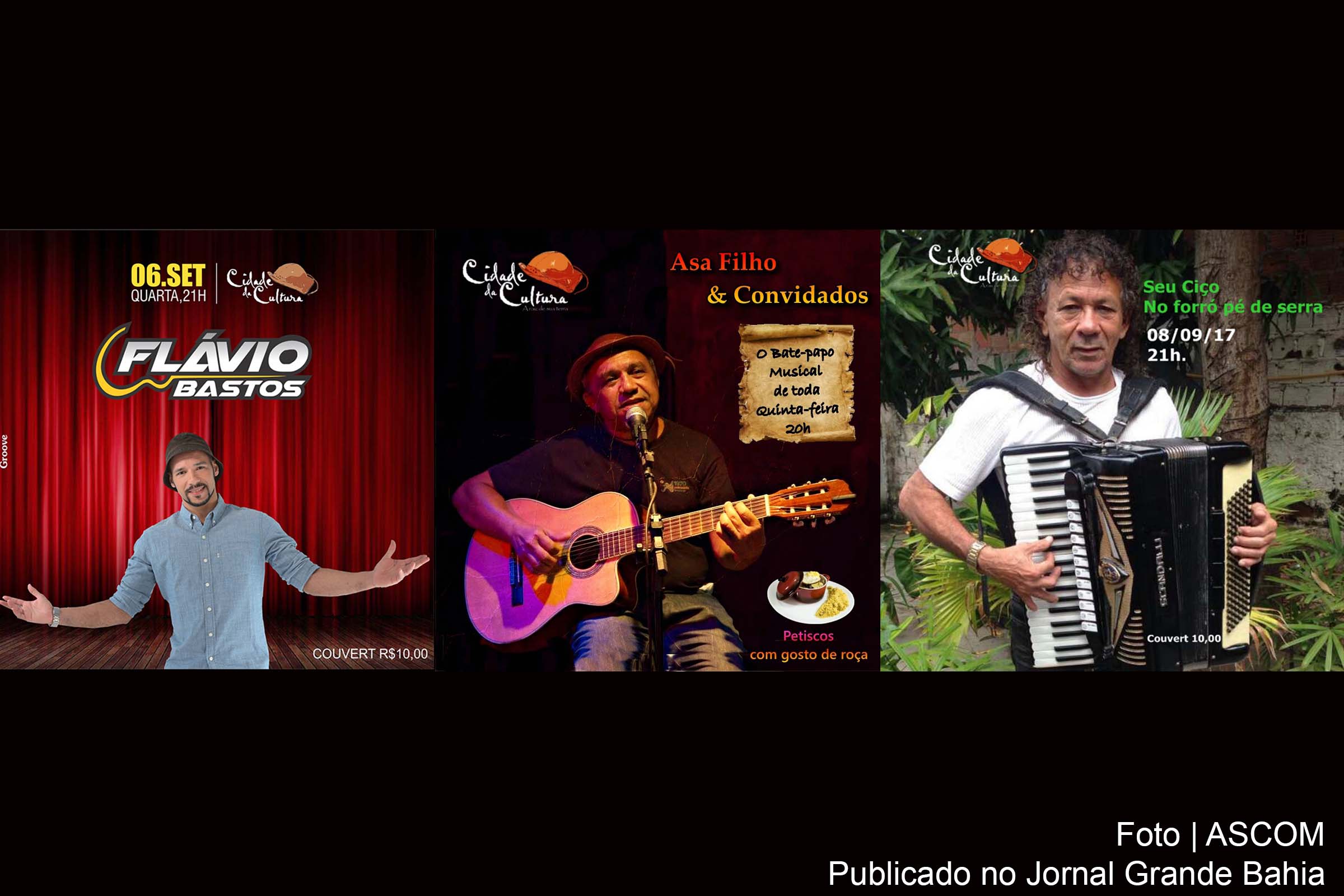 Shows de Flávio Bastos, Asa Filho e Seu Ciço ocorrem na Cidade da Cultura.