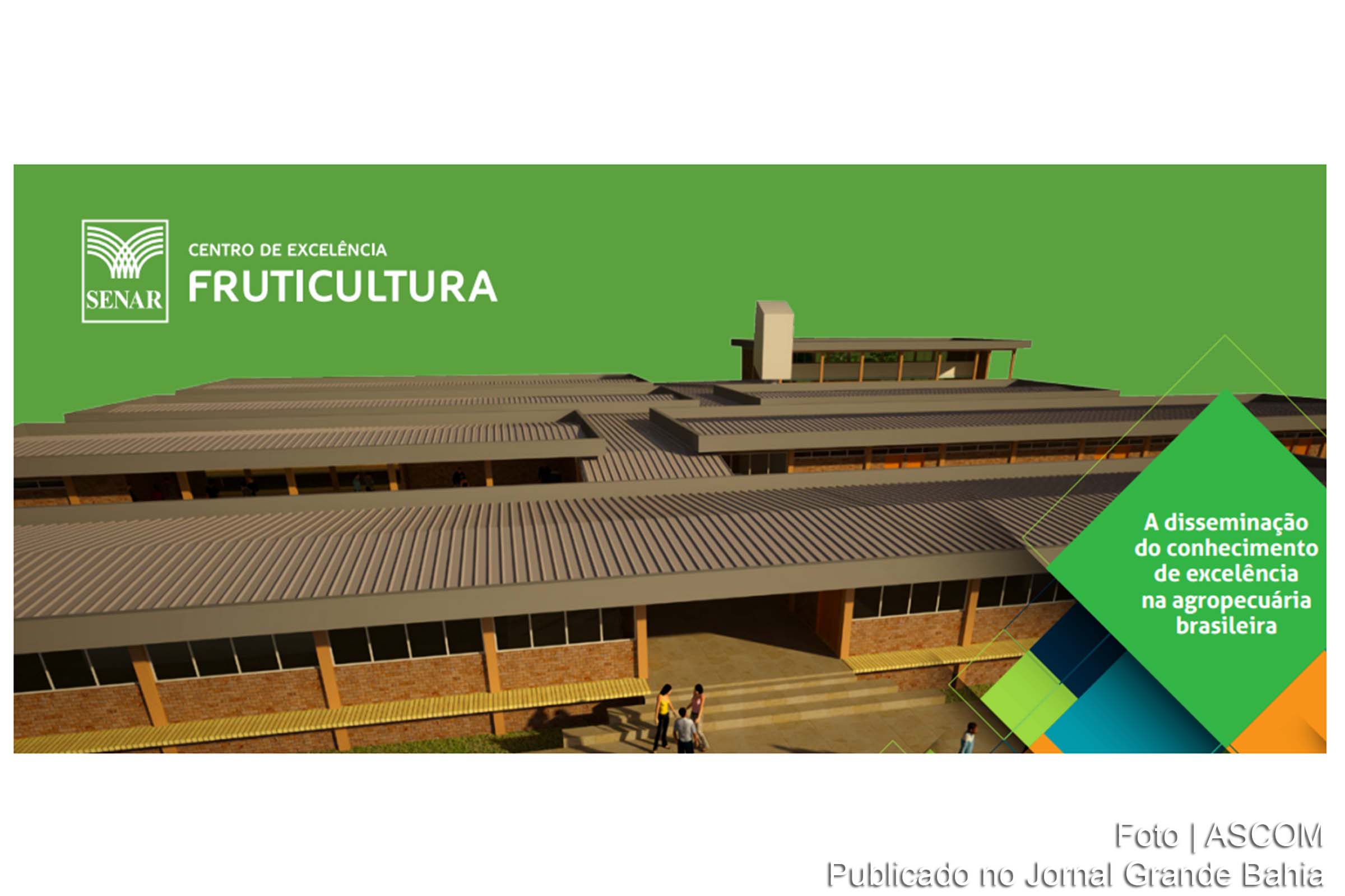 Centro de excelência em fruticultura será inaugurado em Juazeiro.