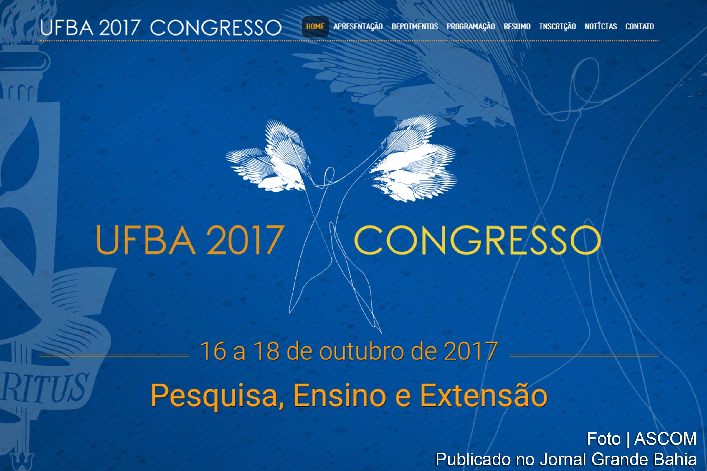 UFBA comemora 70 anos de fundação com Congresso de Pesquisa, Ensino e Extensão.