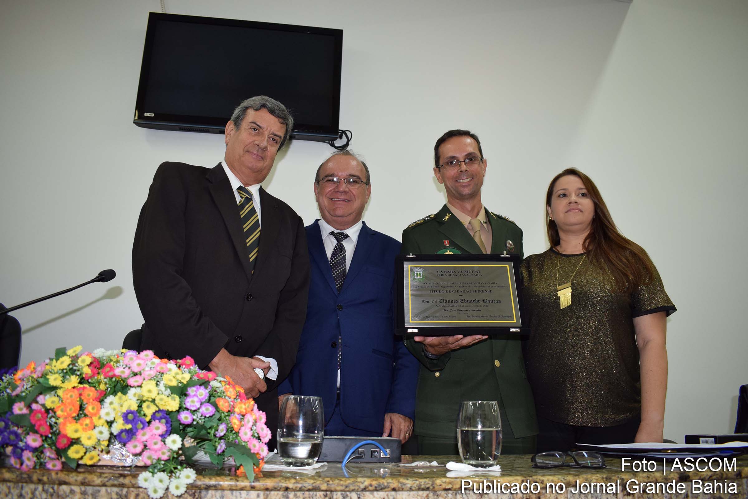 Câmara Municipal de Feira de Santana concede Título de Cidadão Feirense ao Tenente Coronel Carlos Eduardo Bouças.