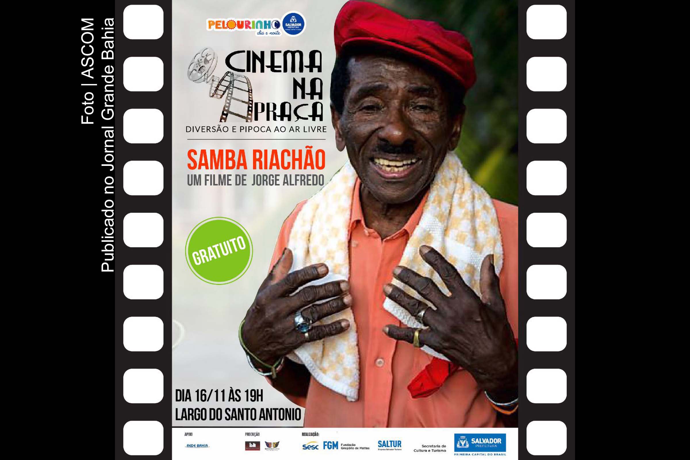 Cartaz anuncia filme 'Samba Riachão' no Cinema na Praça do Pelourinho Dia e Noite.