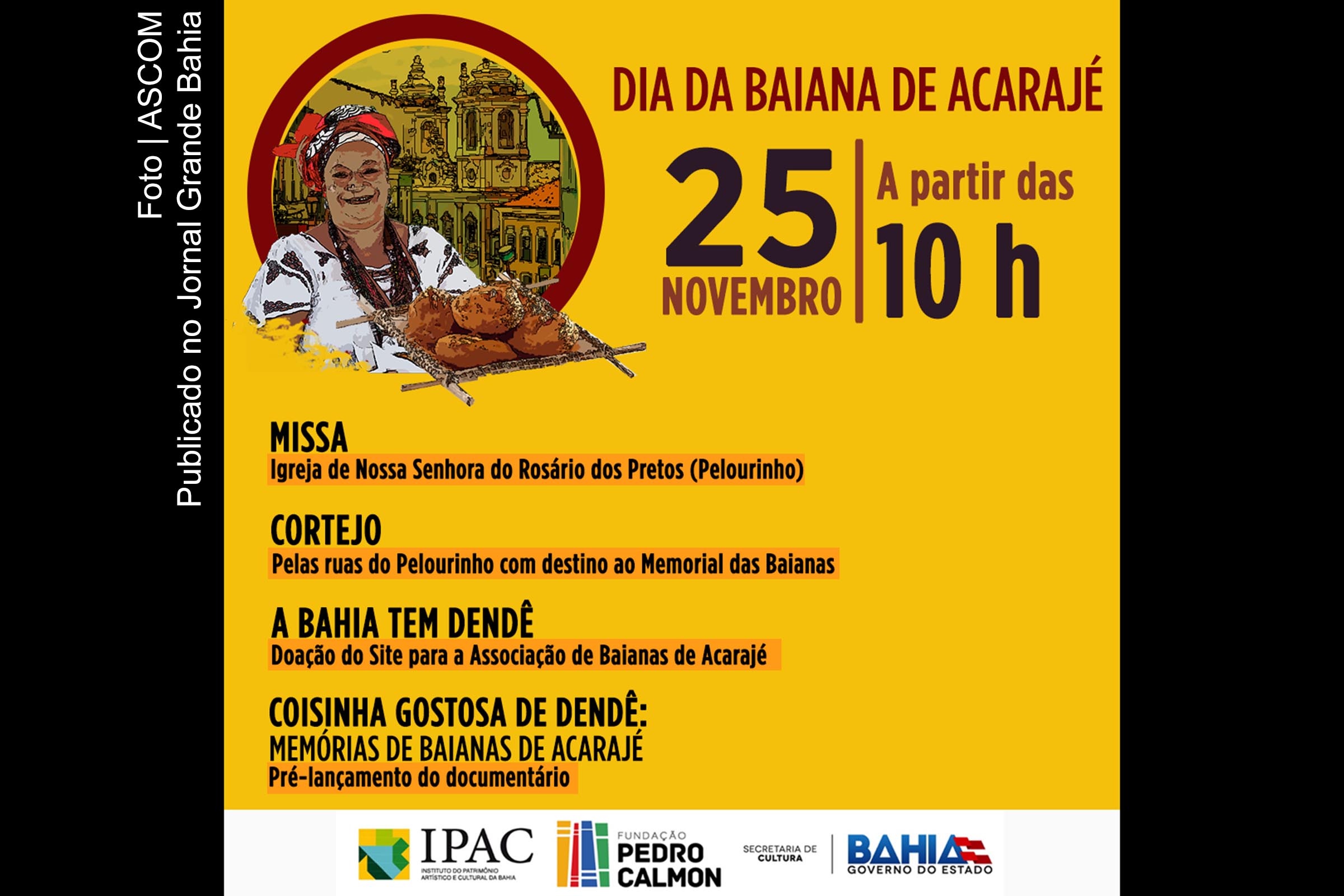 Programação da SECULT Bahia presta homenagem ao ‘Dia Nacional da Baiana de Acarajé’.