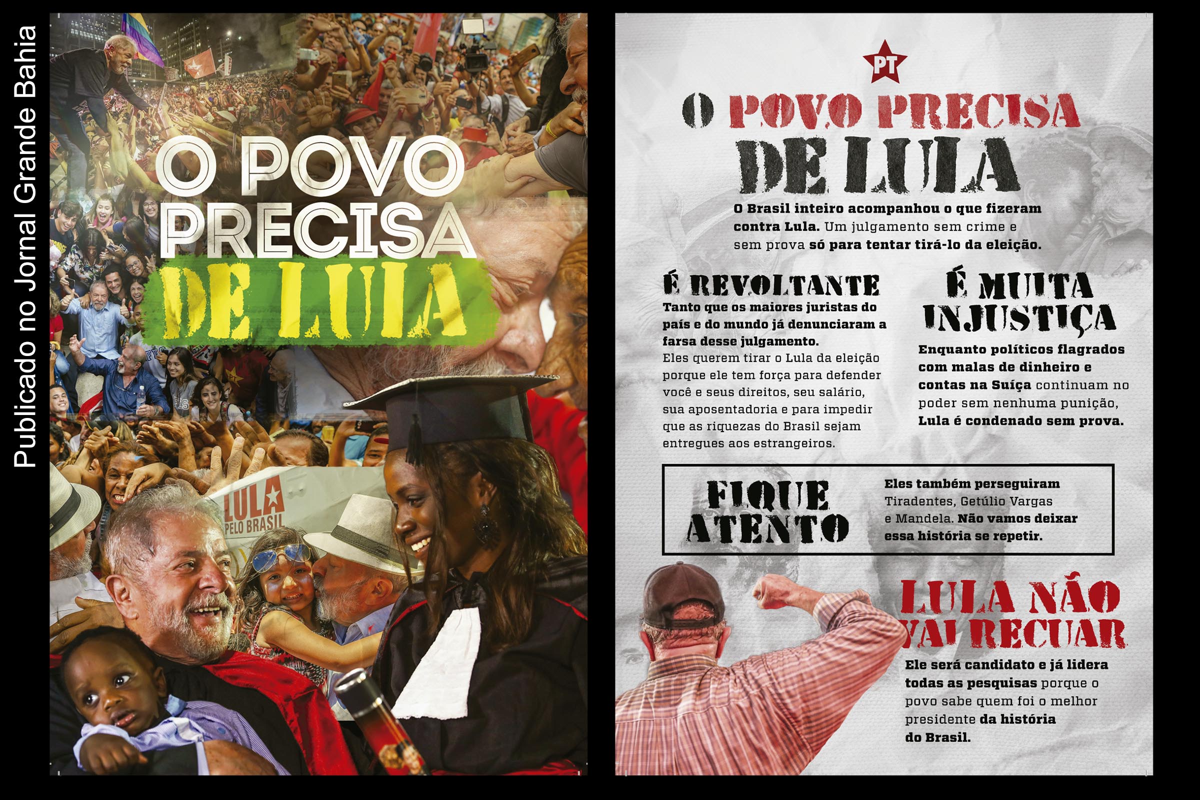Cartaz da campanha ‘O povo precisa de Lula’. Insurreição popular e luta armada em defesa do líder trabalhista não estão descartadas.
