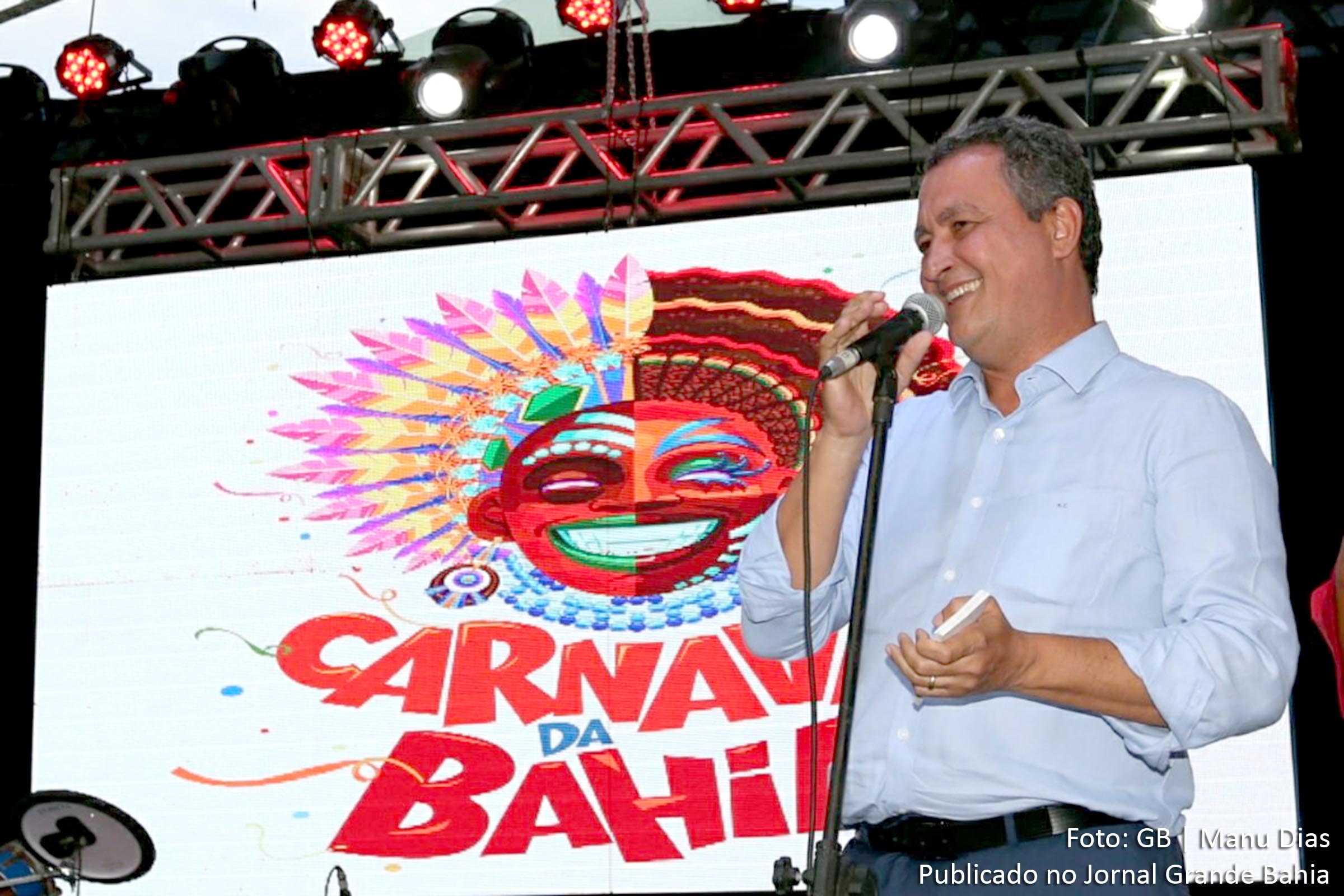 Governador Rui Costa anuncia investimento e programação do Carnaval 2018.