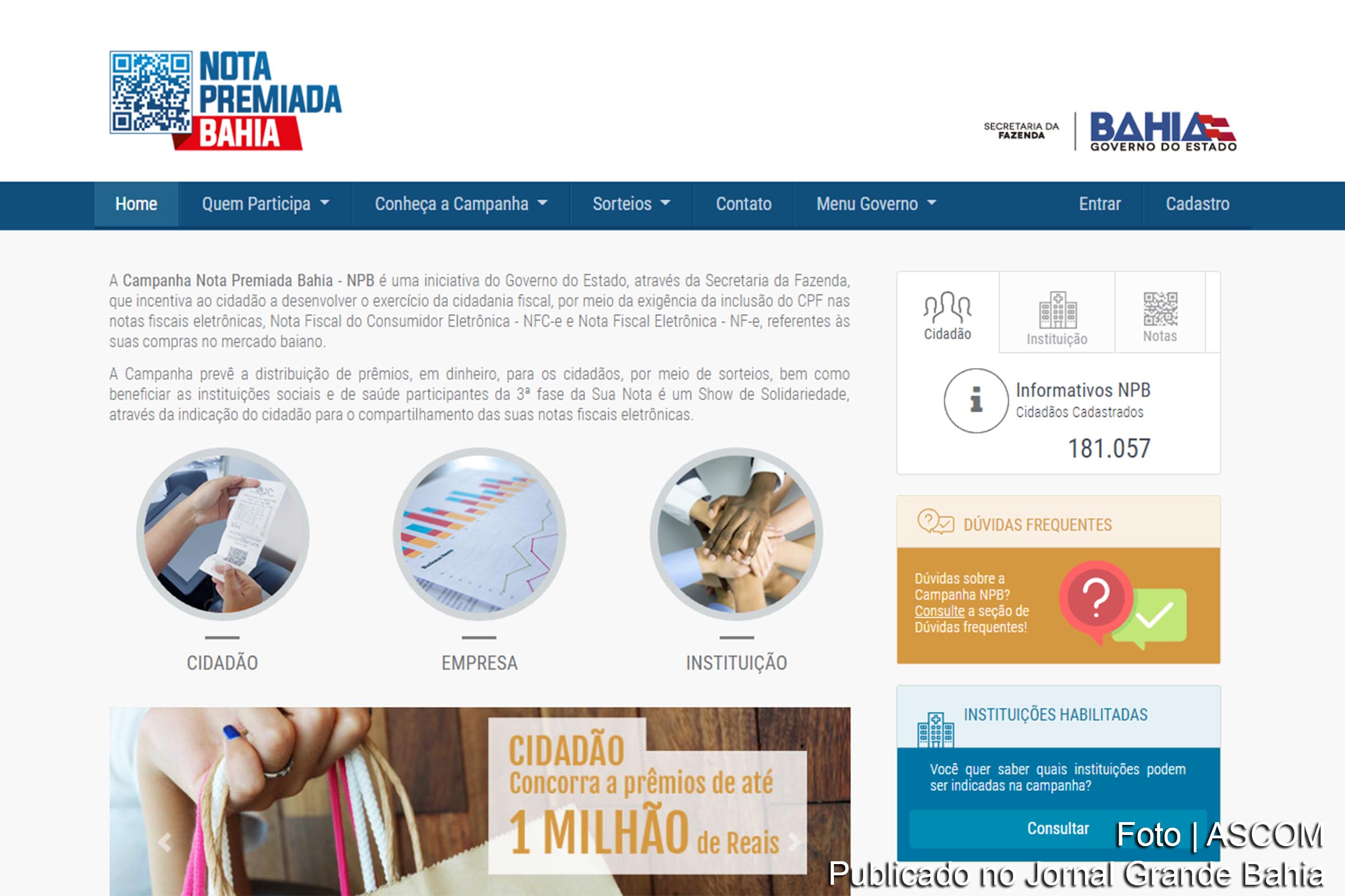 Sorteio da Nota Premiada Bahia tem ganhadores de Salvador, Feira de Santana, Euclides da Cunha e Ibicaraí.