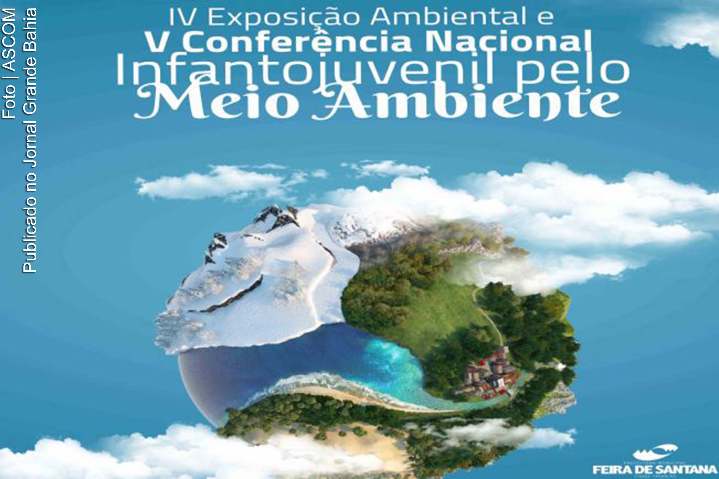 Cartaz anuncia V Conferência Nacional Infantojuvenil pelo Meio Ambiente, em Feira de Santana.