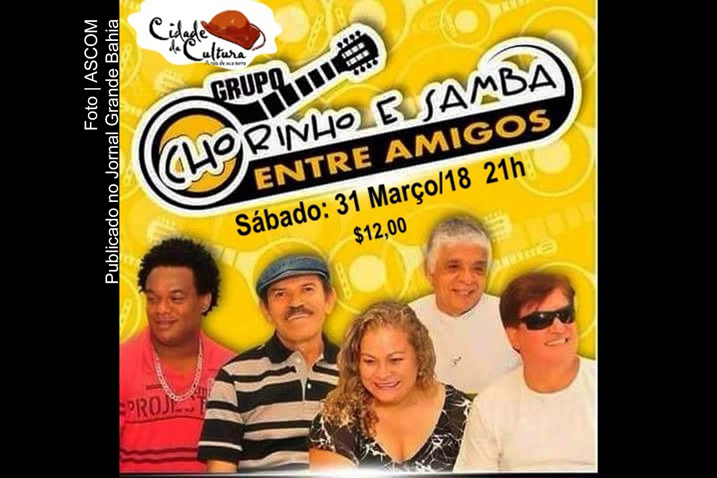 Feira de Santana: grupo Chorinho e Samba Entre Amigos apresenta show na Cidade da Cultura