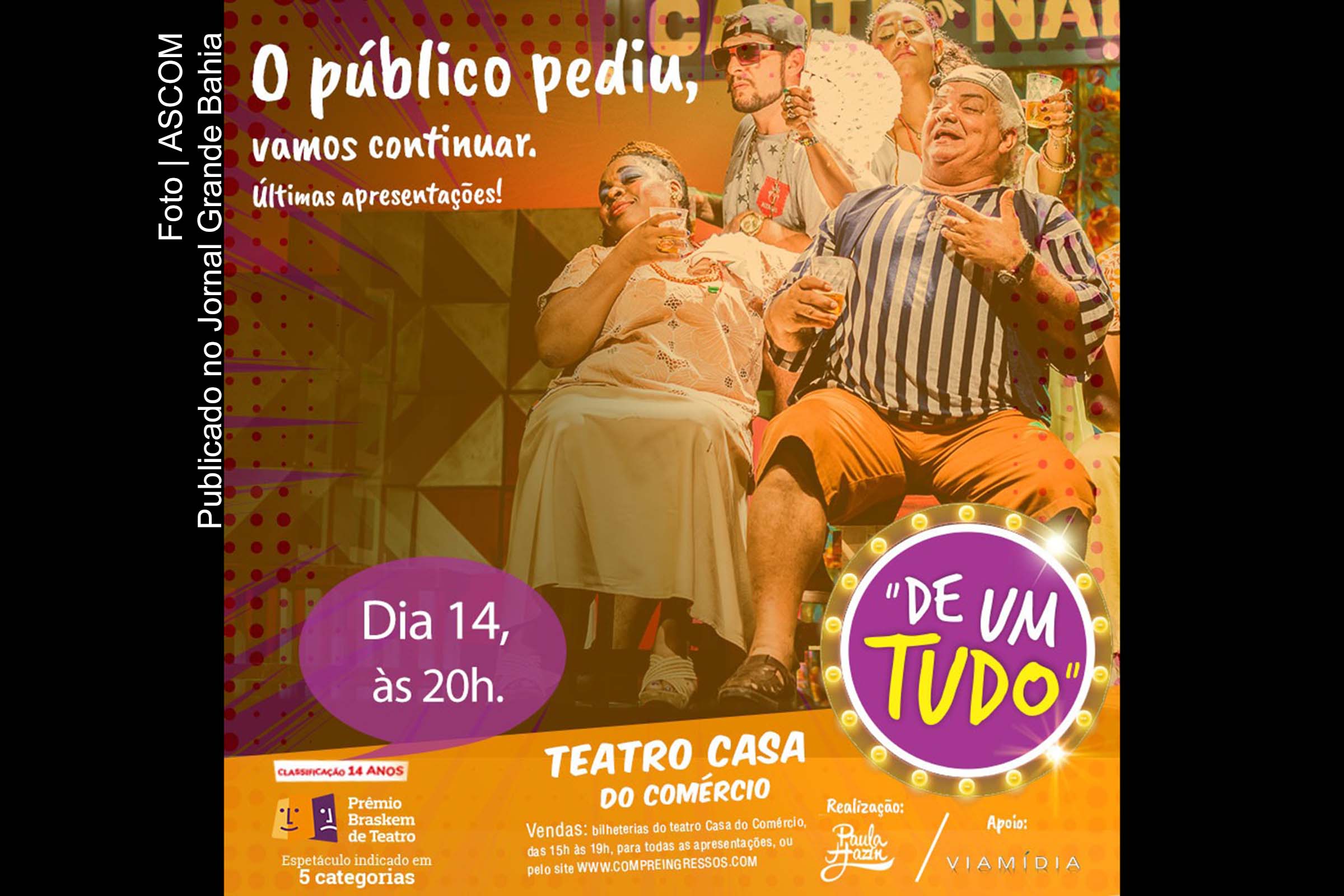 Cartaz anuncia espetáculo 'De Um Tudo'.