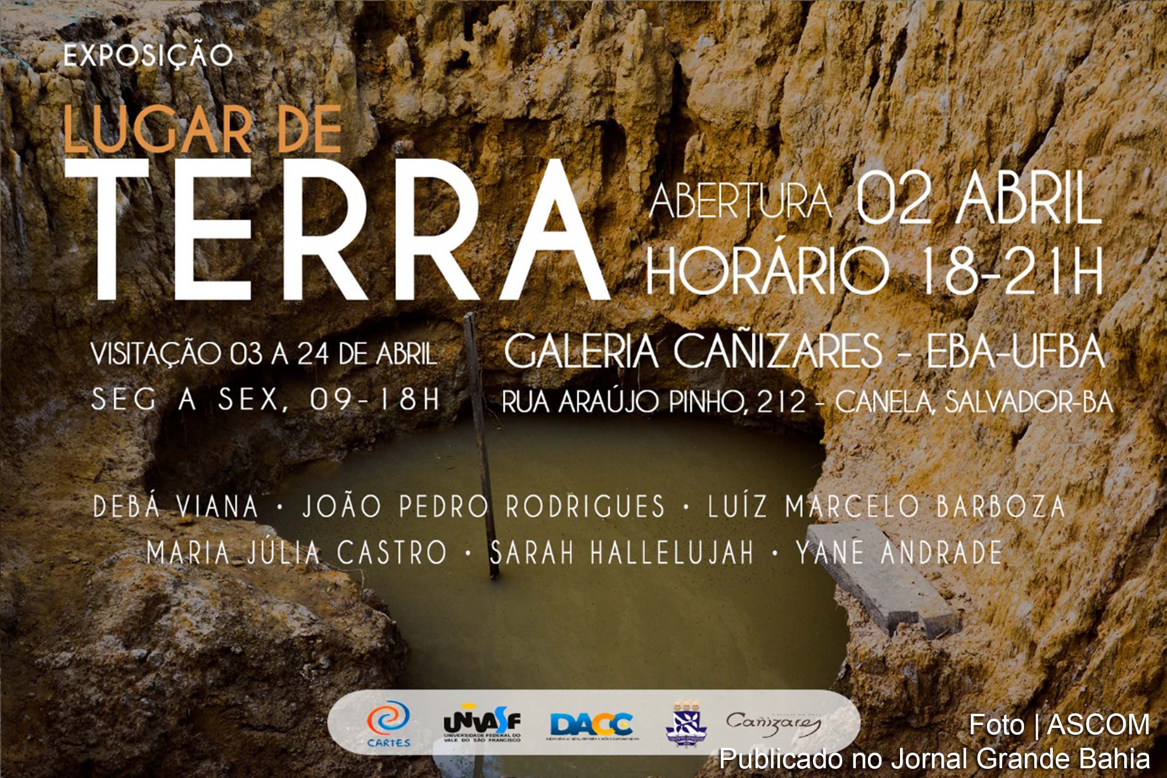 Cartaz anuncia exposição 'Lugar de Terra'.