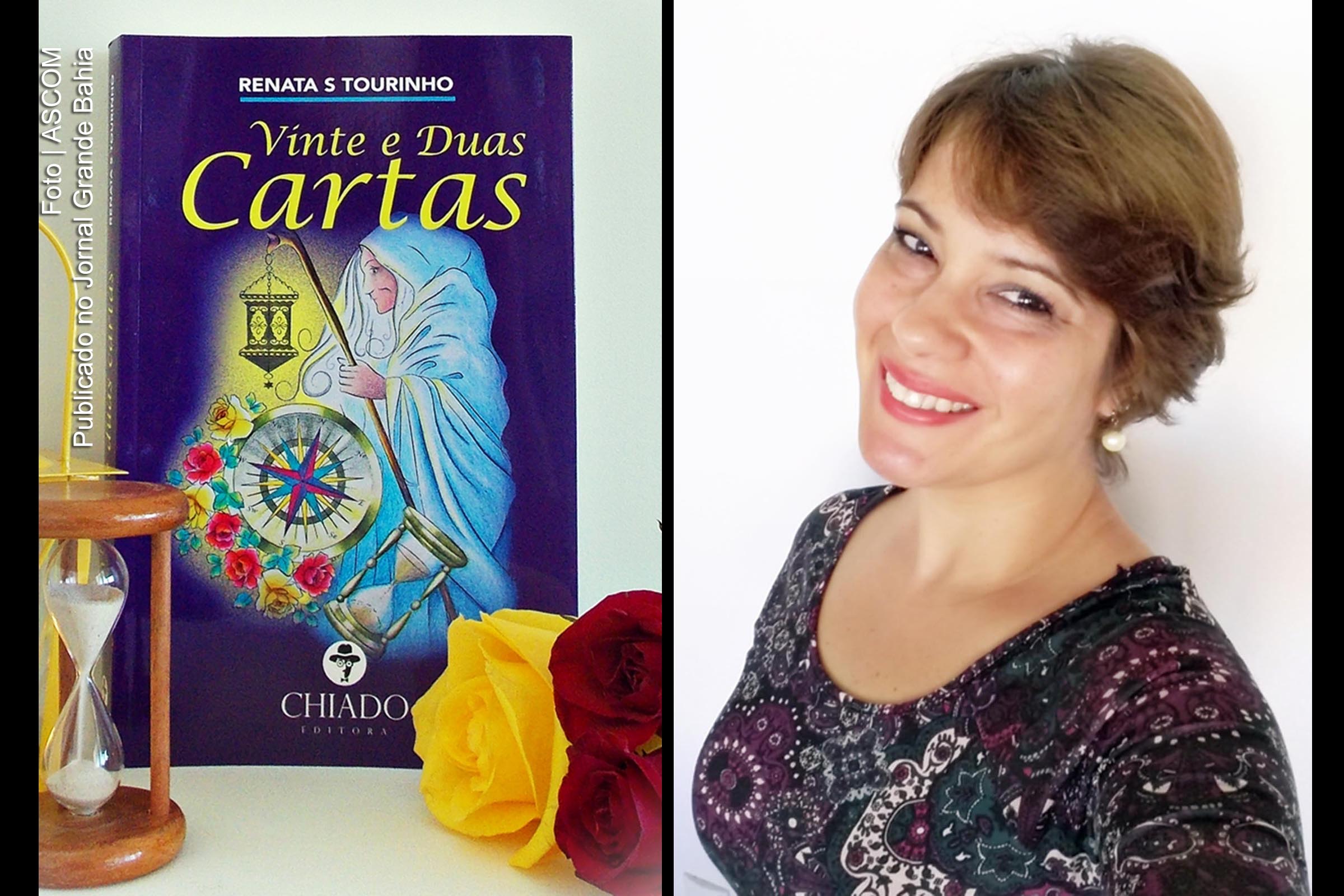 Capa do livro ’Vinte e duas cartas’ e imagem de Renata Tourinho, autora da obra literária.