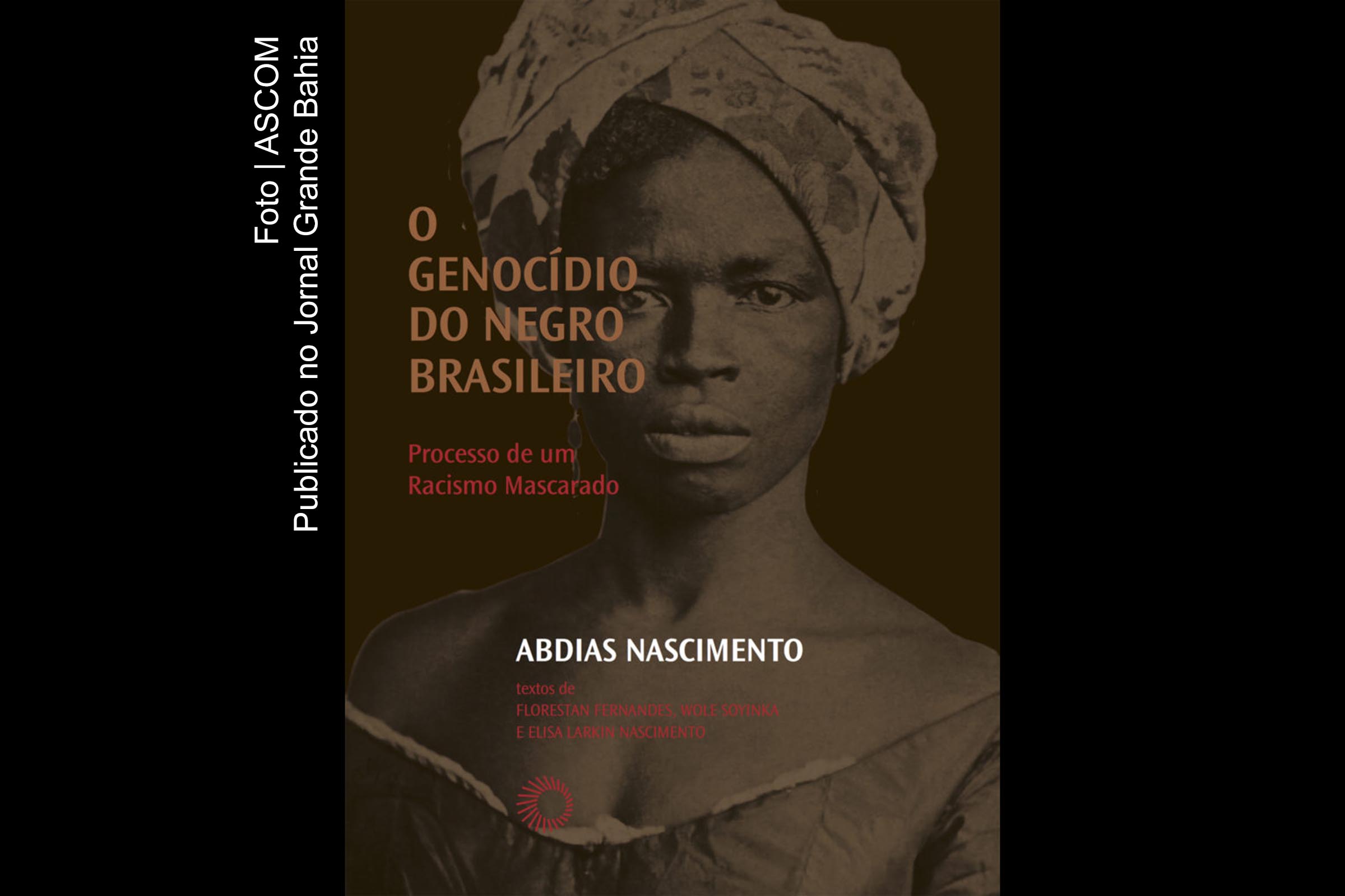 Capa do livro ‘O genocídio do negro brasileiro - processo de um racismo mascarado’, de autoria de Abdias Nascimento.