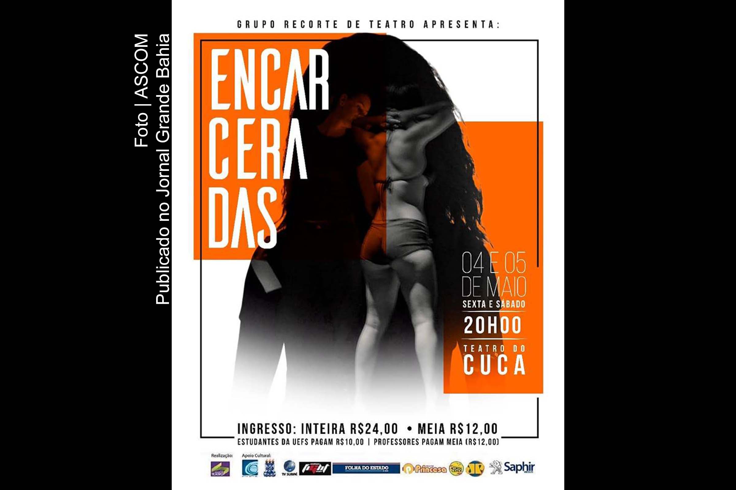Cartaz anuncia apresentação do espetáculo ‘Encarceradas’.