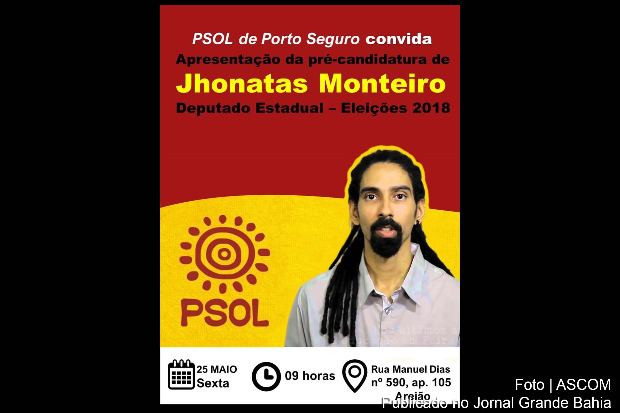 Cartaz anuncia pré-candidatura de Jhonatas Monteiro.