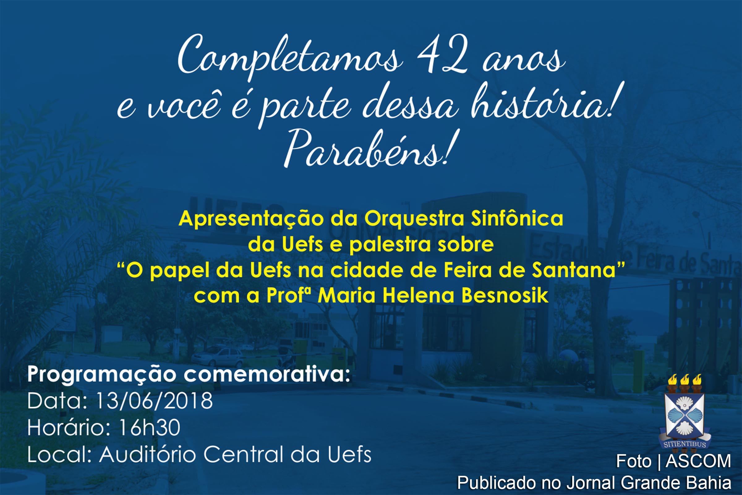 Convite do aniversário de 42 anos de fundação da Universidade Estadual de Feira de Santana (UEFS).