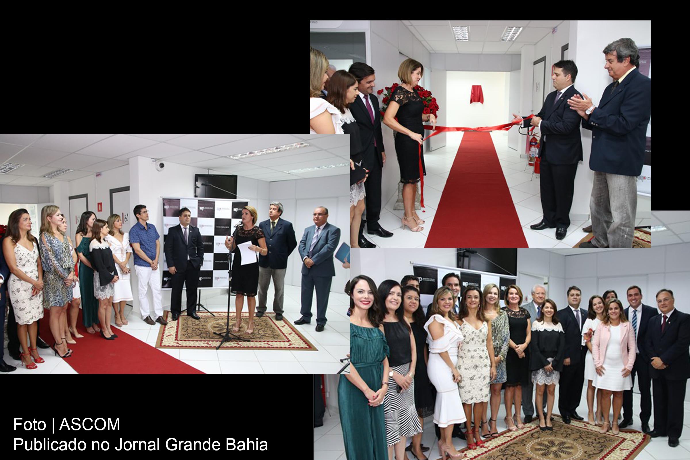 Imagens da inauguração da nova sede do MPBA em Feira de Santana.