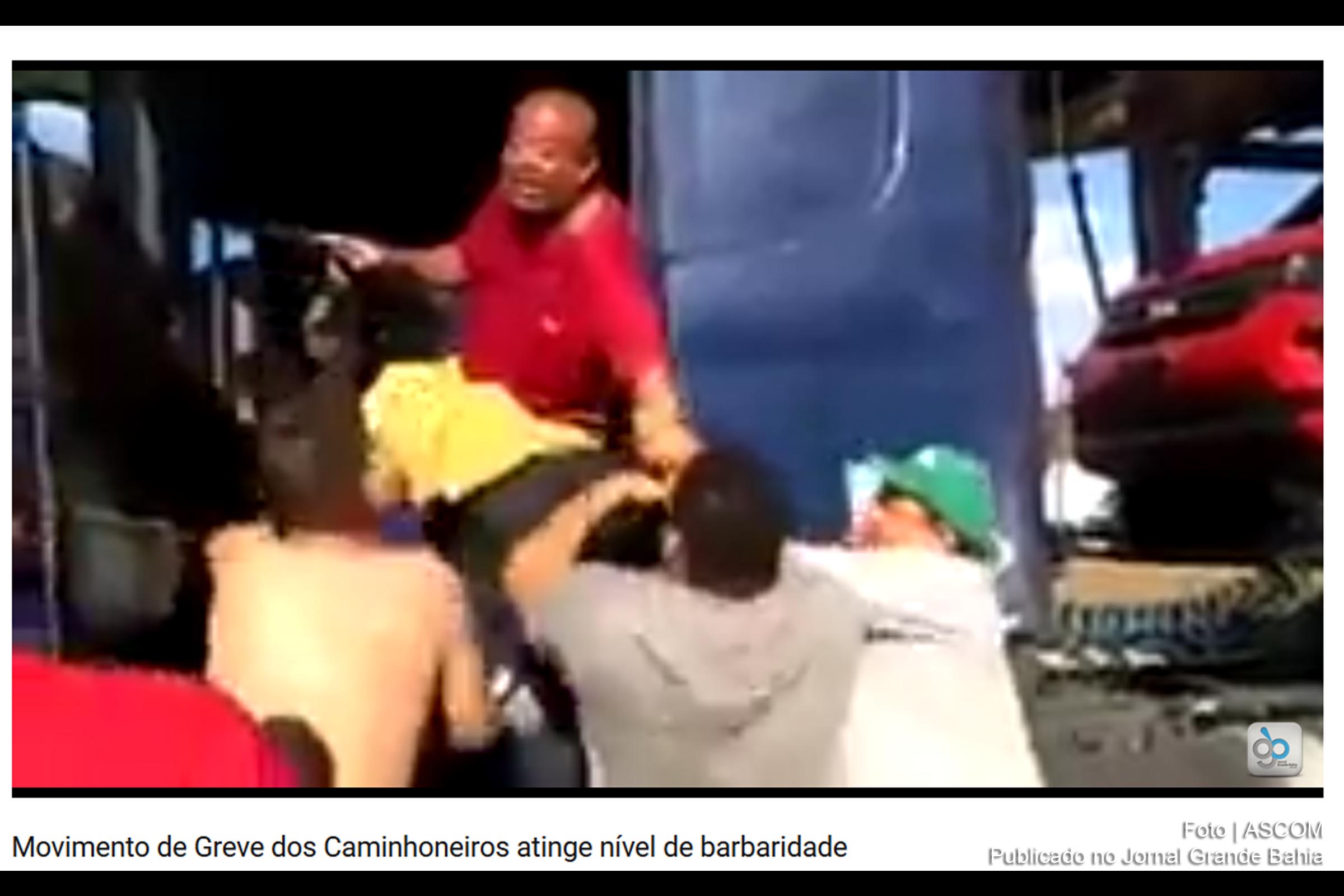 Motoristas de caminhão estão sendo agredidos por pseudos membros da greve dos caminhoneiros.
