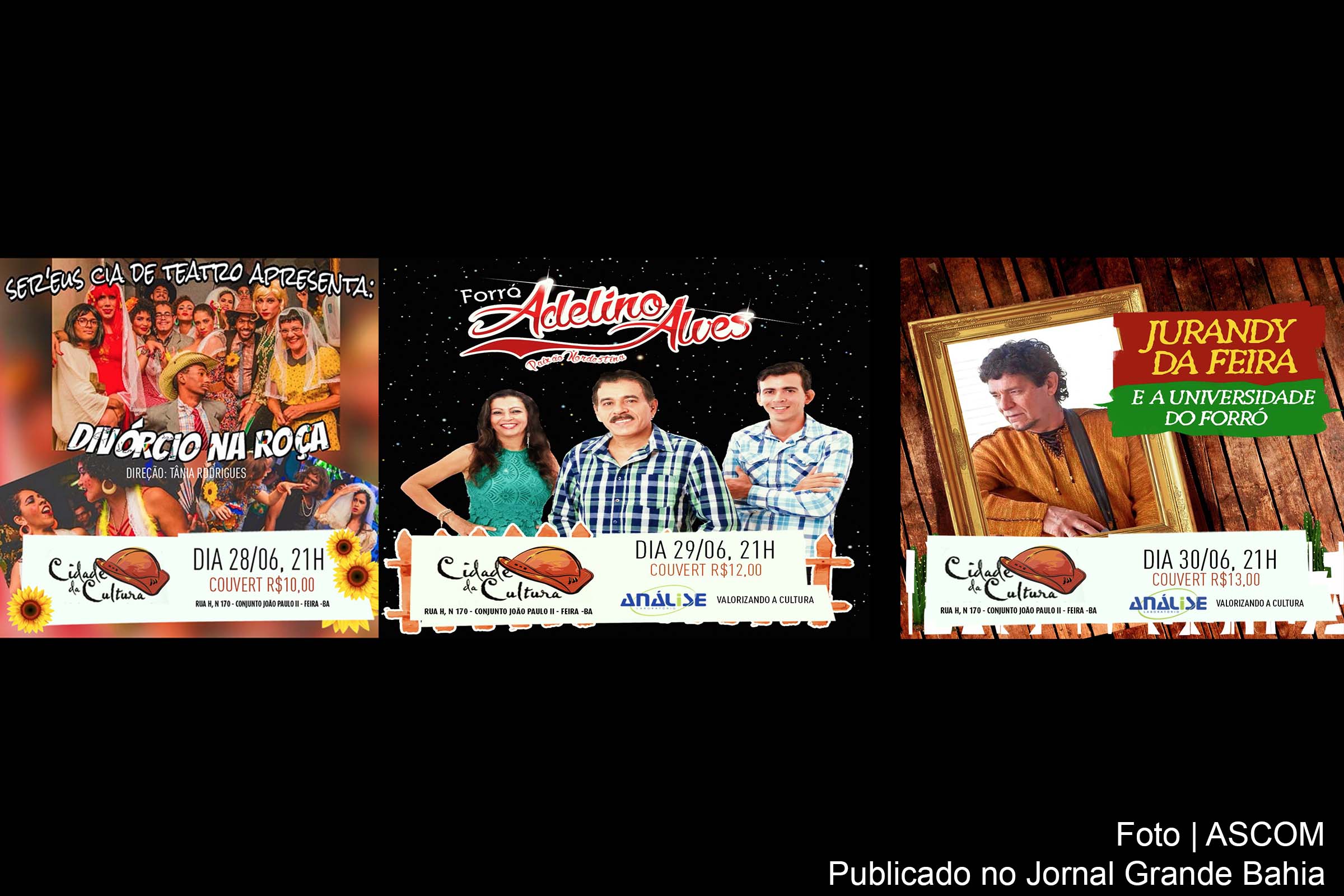 Feira de Santana: Adelino Alves e Jurandy da Feira apresentam shows na Cidade da Cultura