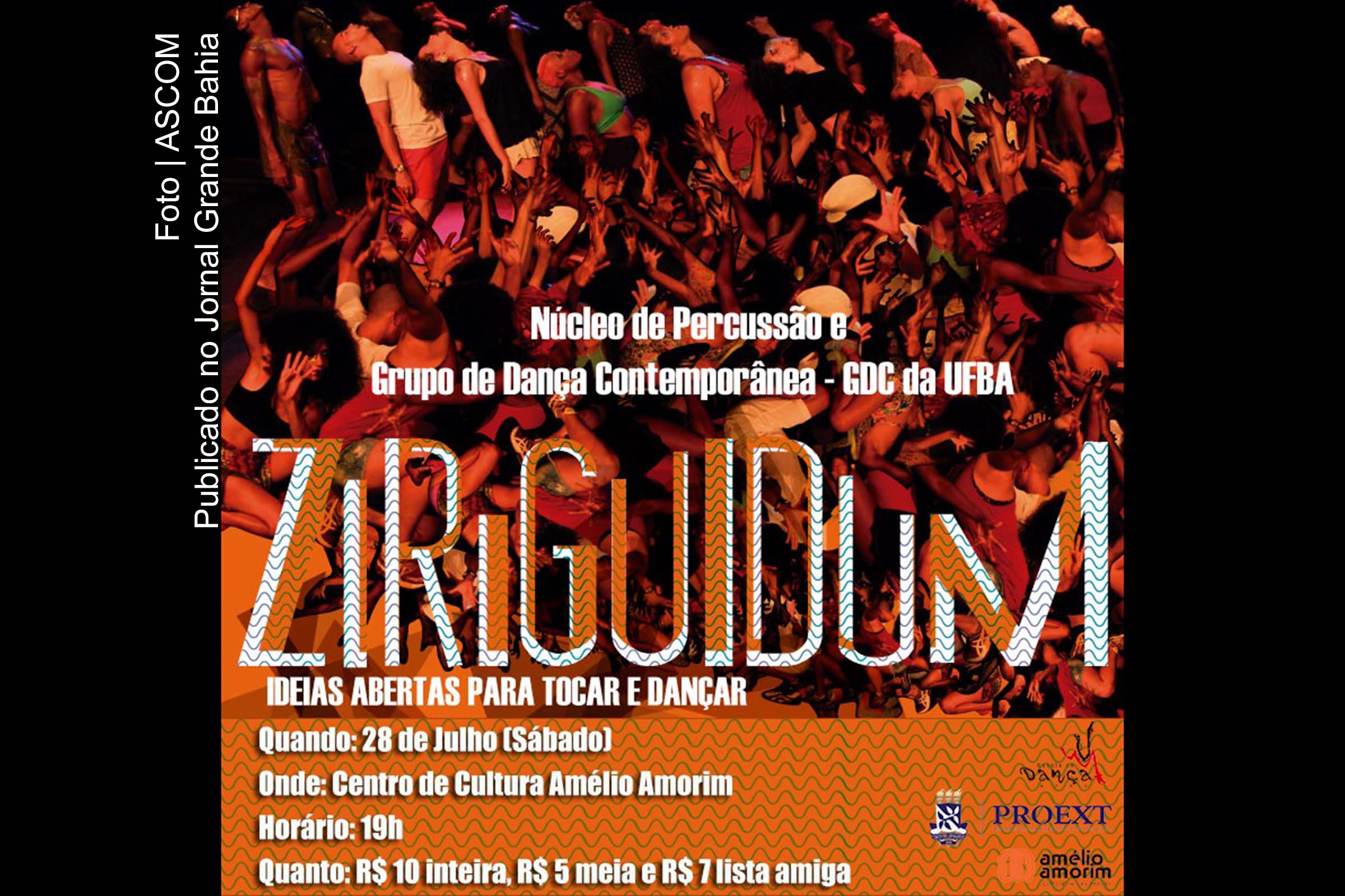 Cartaz anuncia espetáculo 'Ziriguidum'.