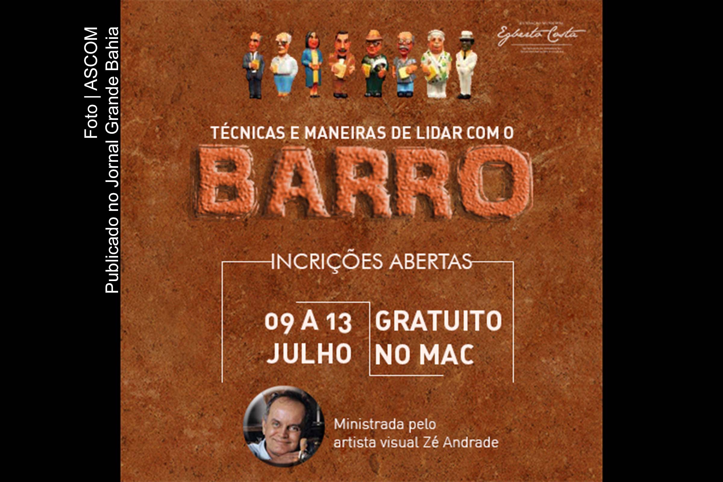 Cartaz anuncia oficina ‘Técnicas e Maneiras de lidar com o Barro’.
