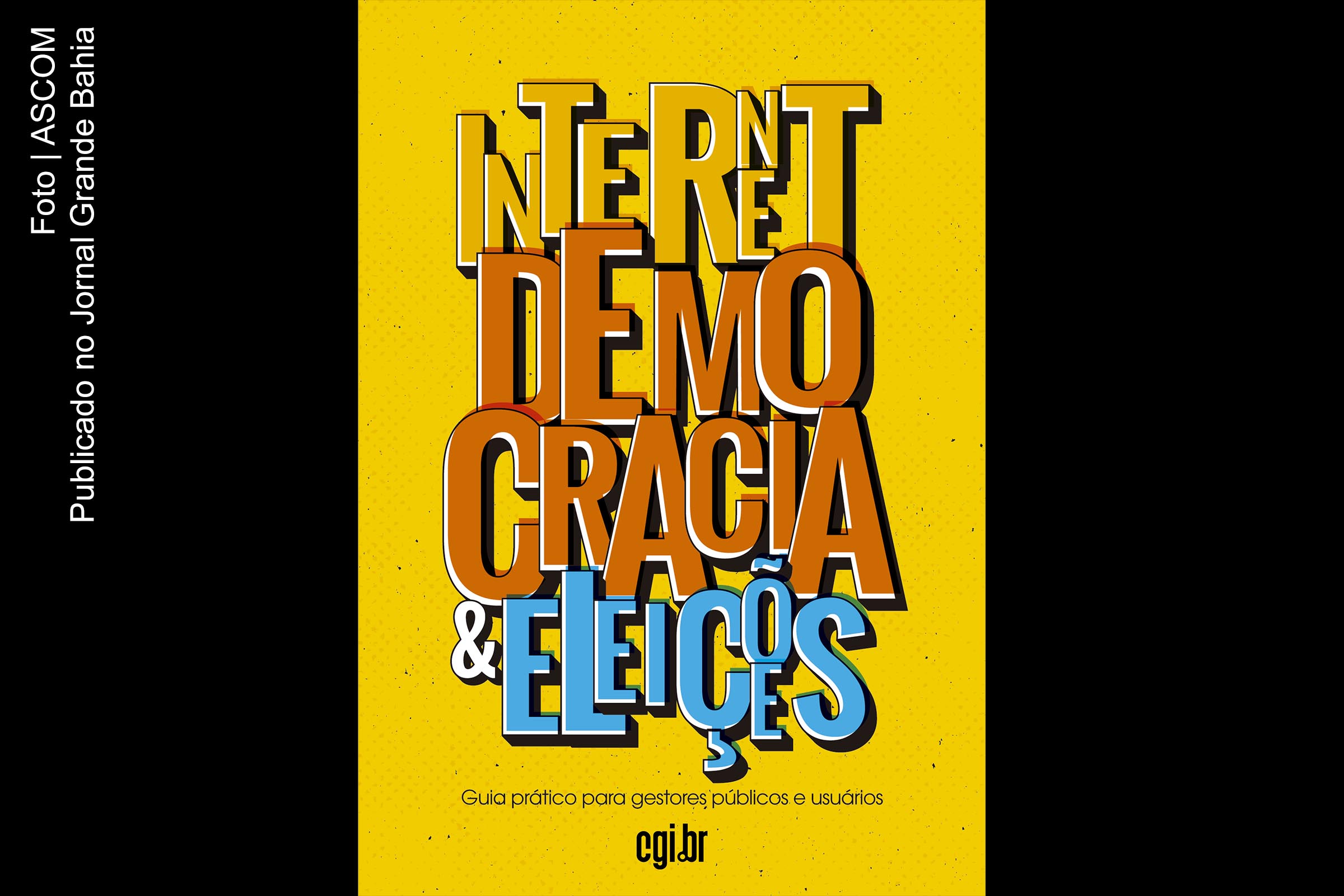 Capa do 'Guia sobre Internet, Democracia e Eleições'.