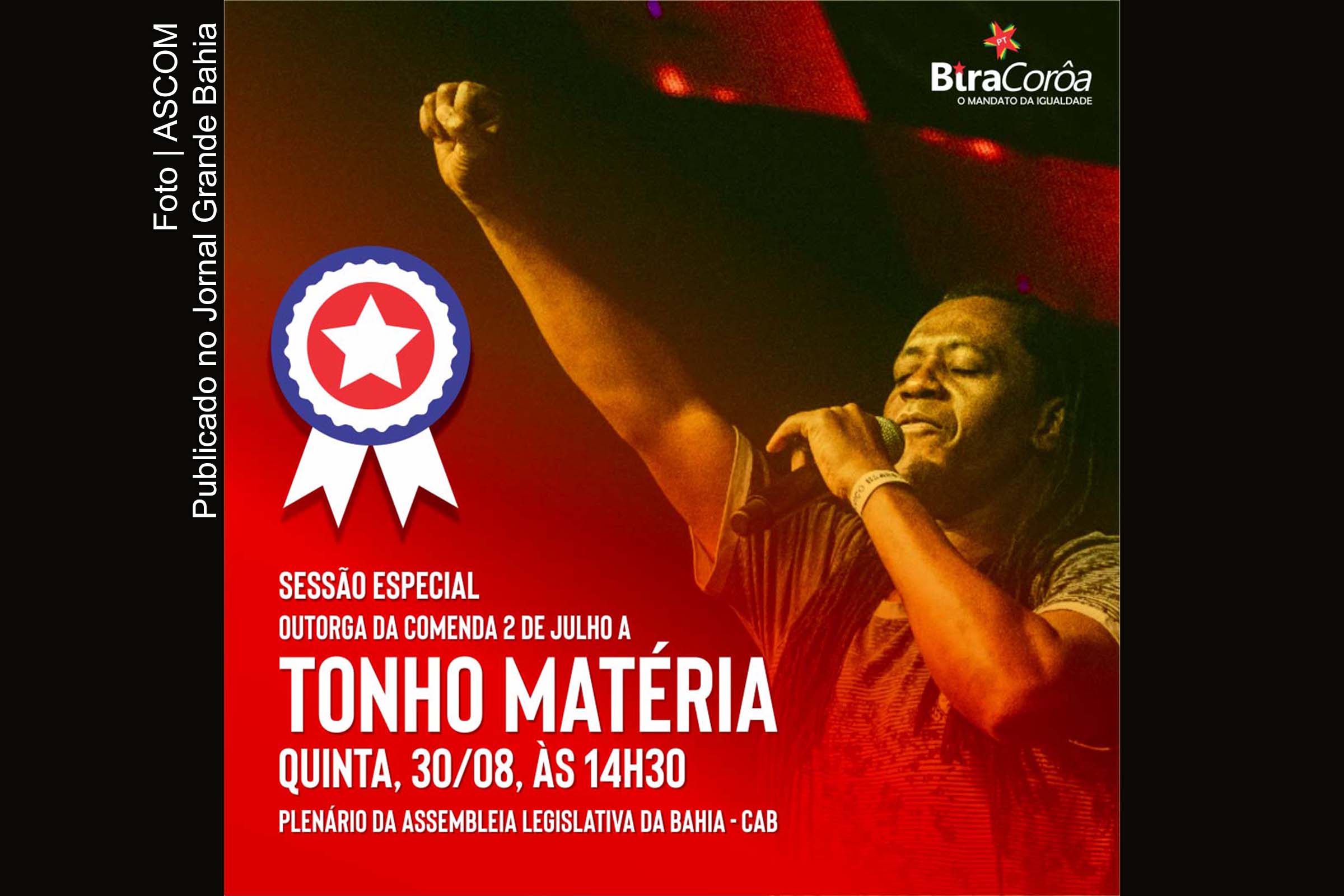 Cartaz anuncia sessão especial de outorga da Comenda 2 de Julho à Tonho Matéria.