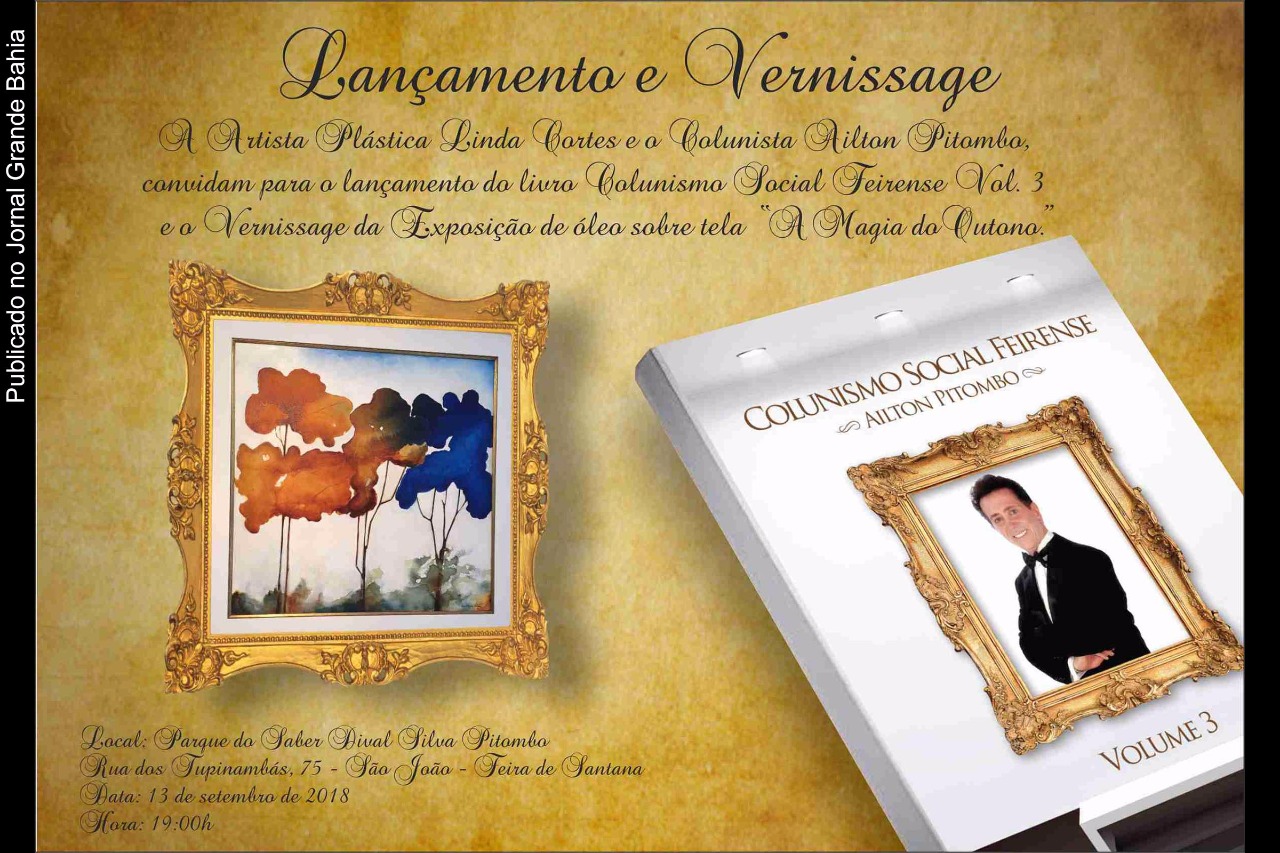 Convite anuncia lançamento do livro Colunismo Social Feirense e vernissage da exposição A Magia do Outono.