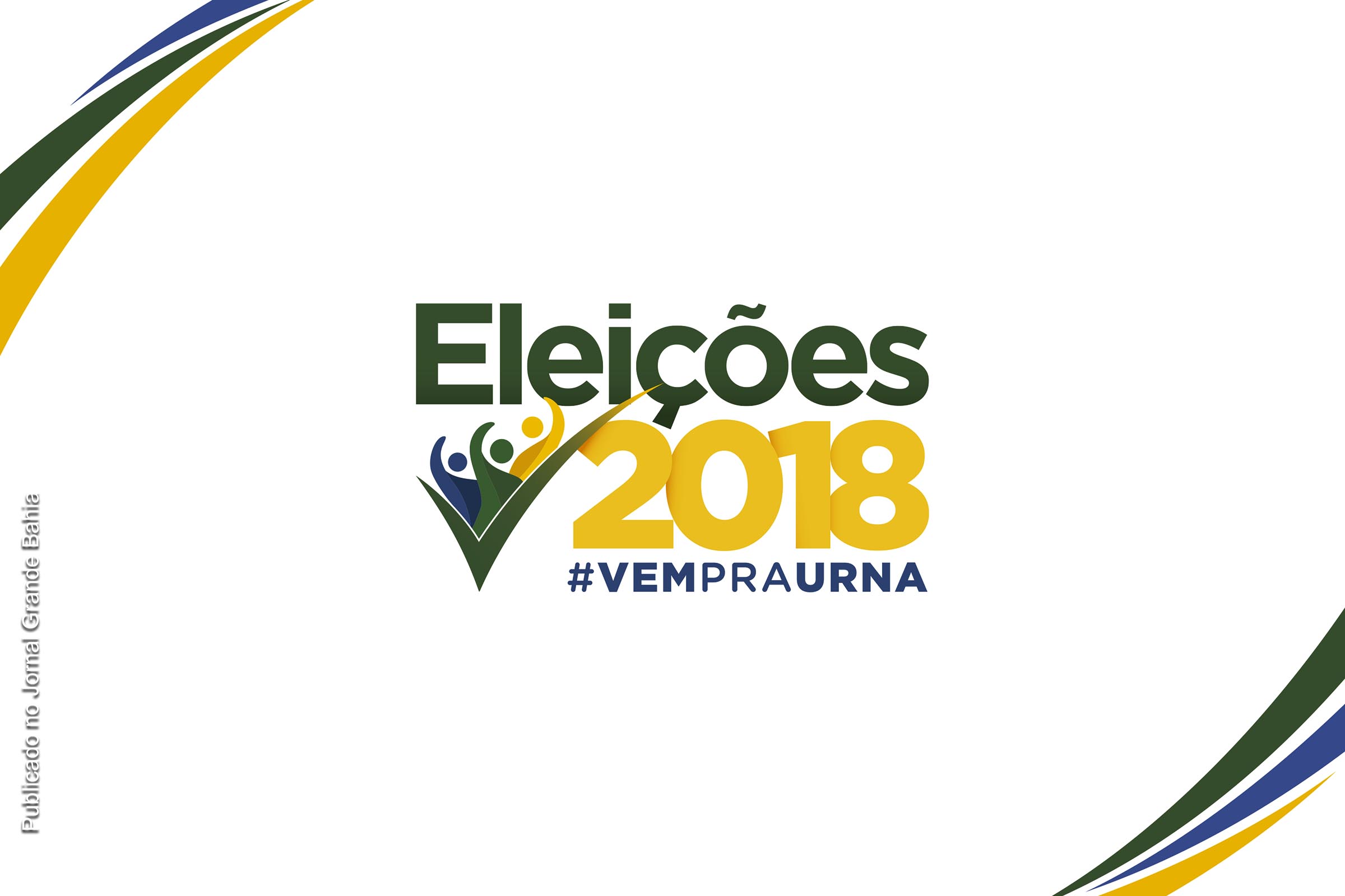 Cartaz anuncia Eleições 2018.