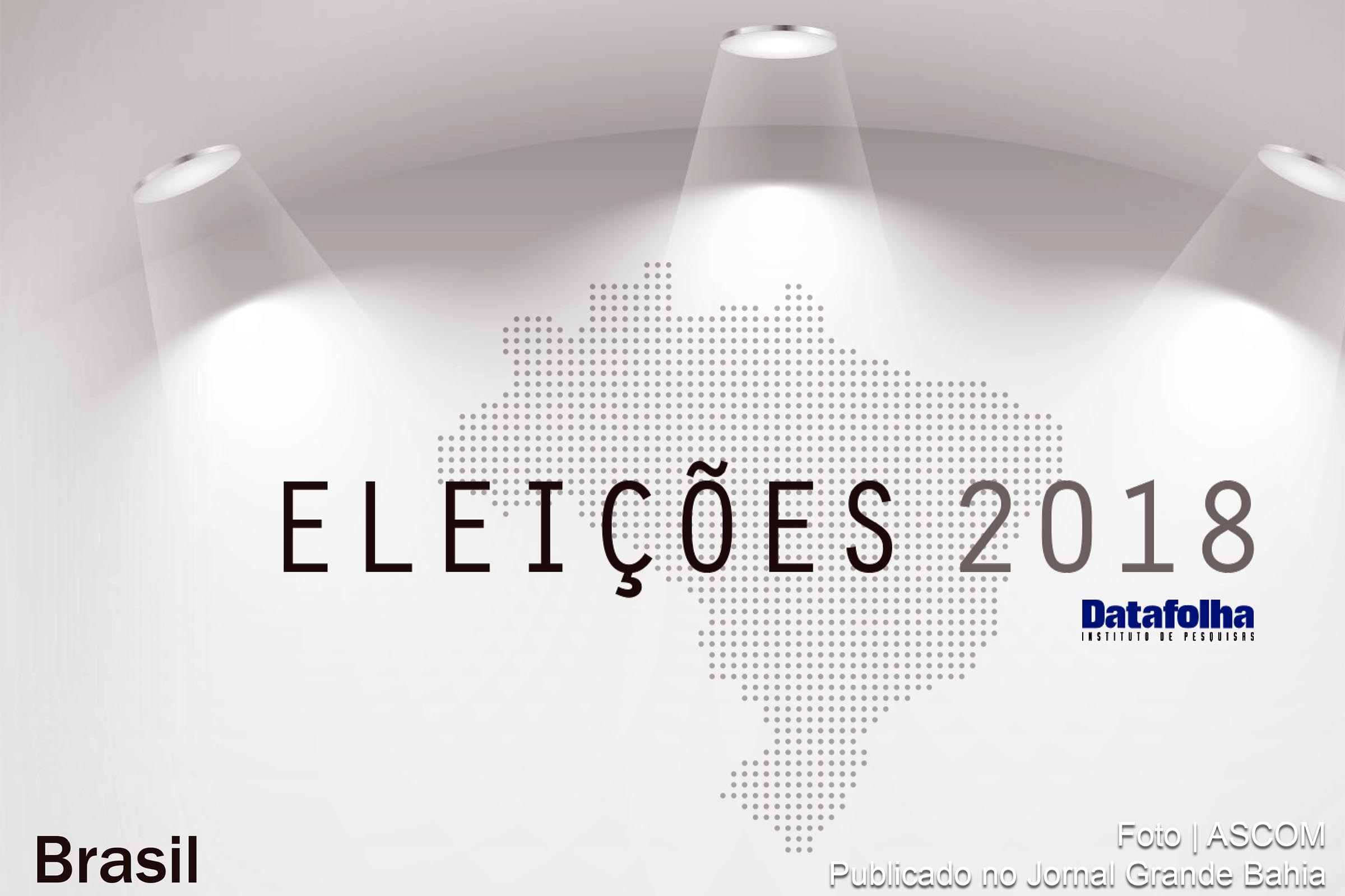 Pesquisa Datafolha apresenta dados das eleições 2018 para presidente da República.