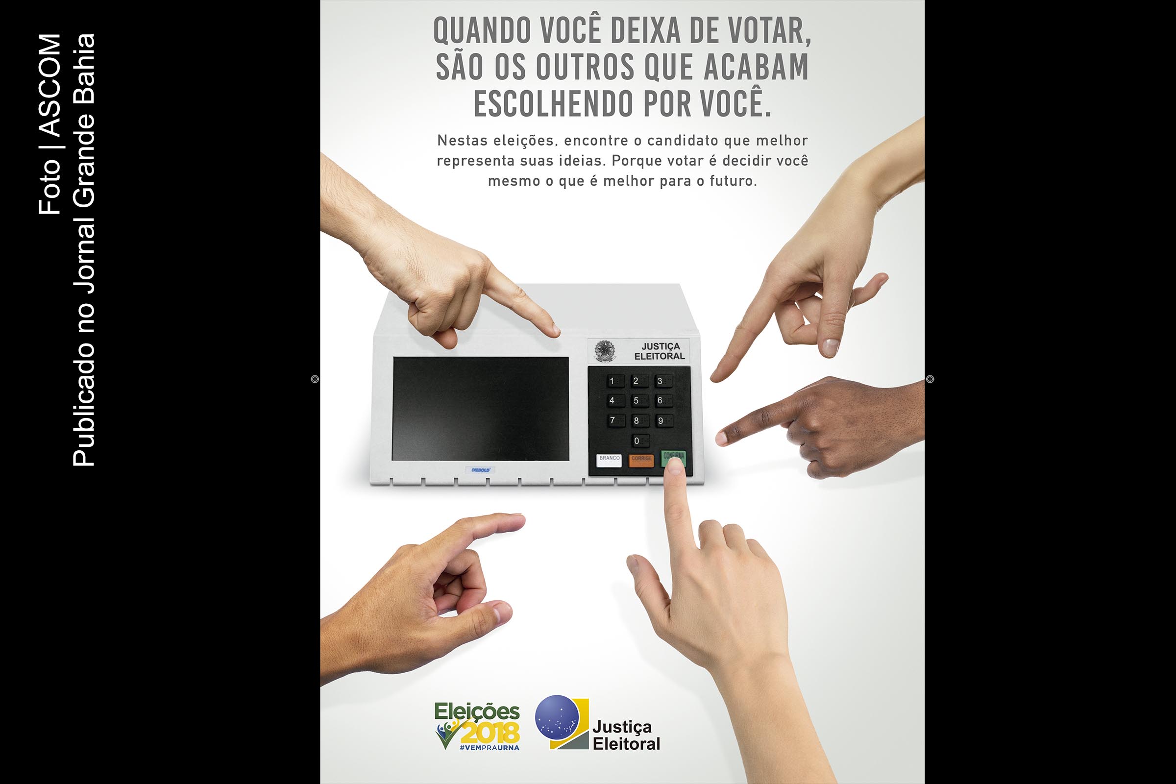 Cartaz aborda eleições 2018.