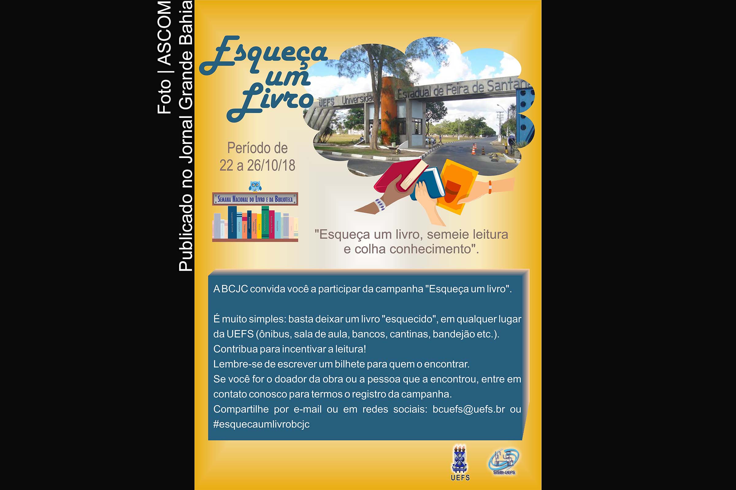 Cartaz anuncia Campanha 'Esqueça um Livro'.