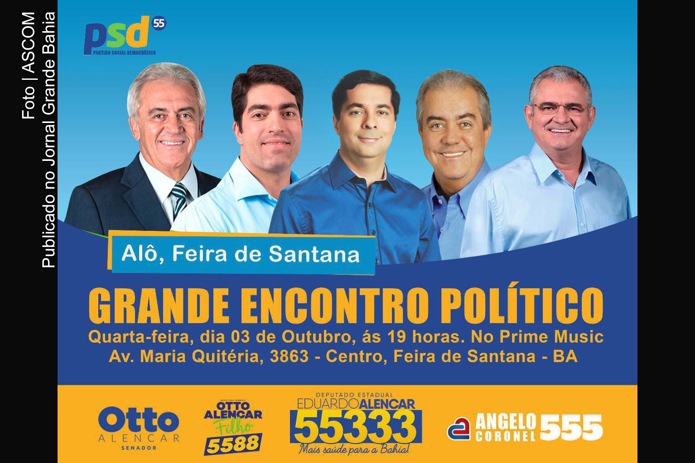 Cartaz anuncia encontro político com Otto Alencar, Otto Alencar Filho, Fernando Torres, Eduardo Alencar e Angelo Coronel.