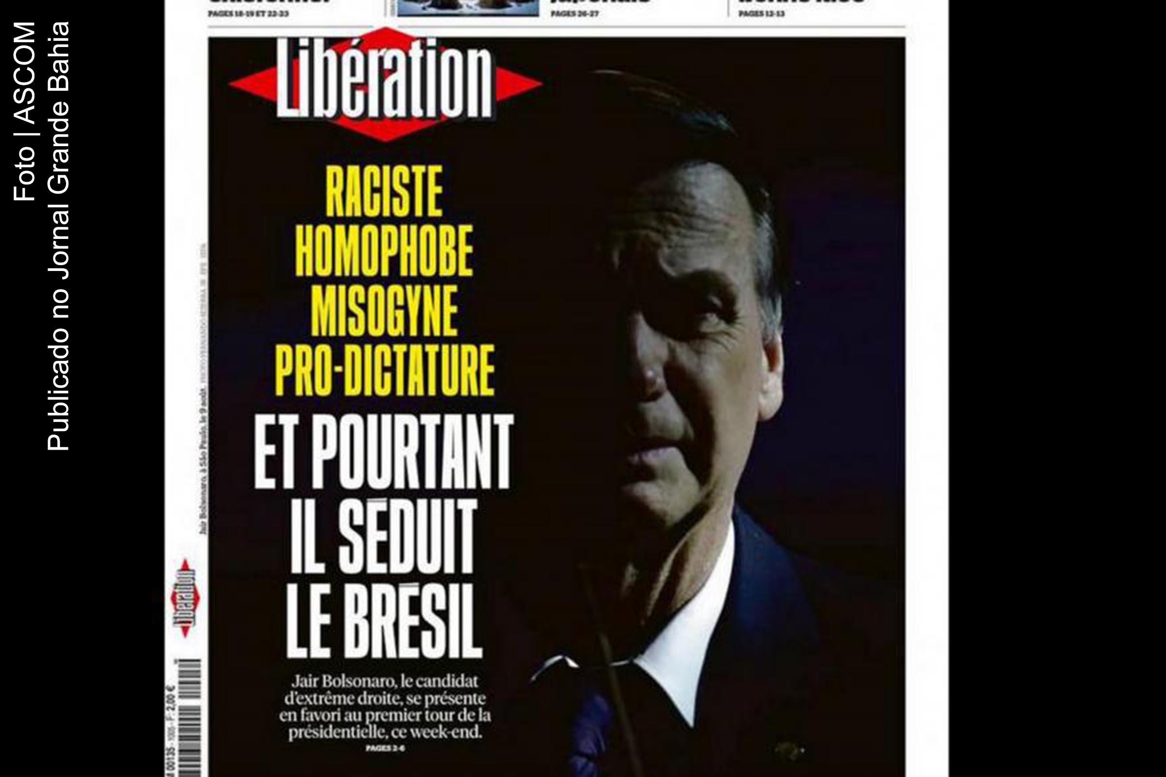 O jornal Libération dedica capa e cinco páginas ao candidato da extrema-direita à presidência do Brasil, Jair Bolsonaro.