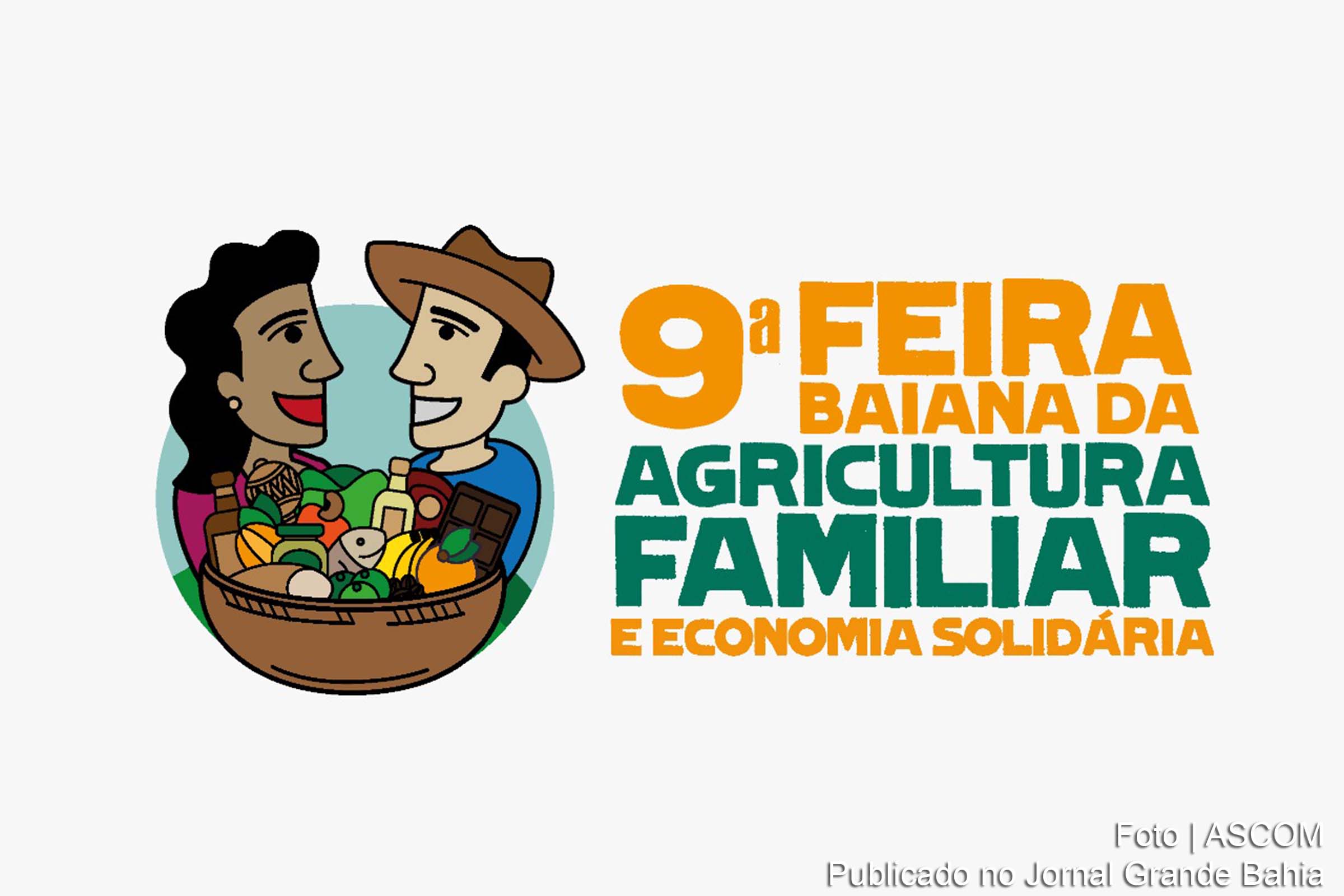 Cartaz anuncia 9ª Feira Baiana da Agricultura Familiar e Economia Solidária.