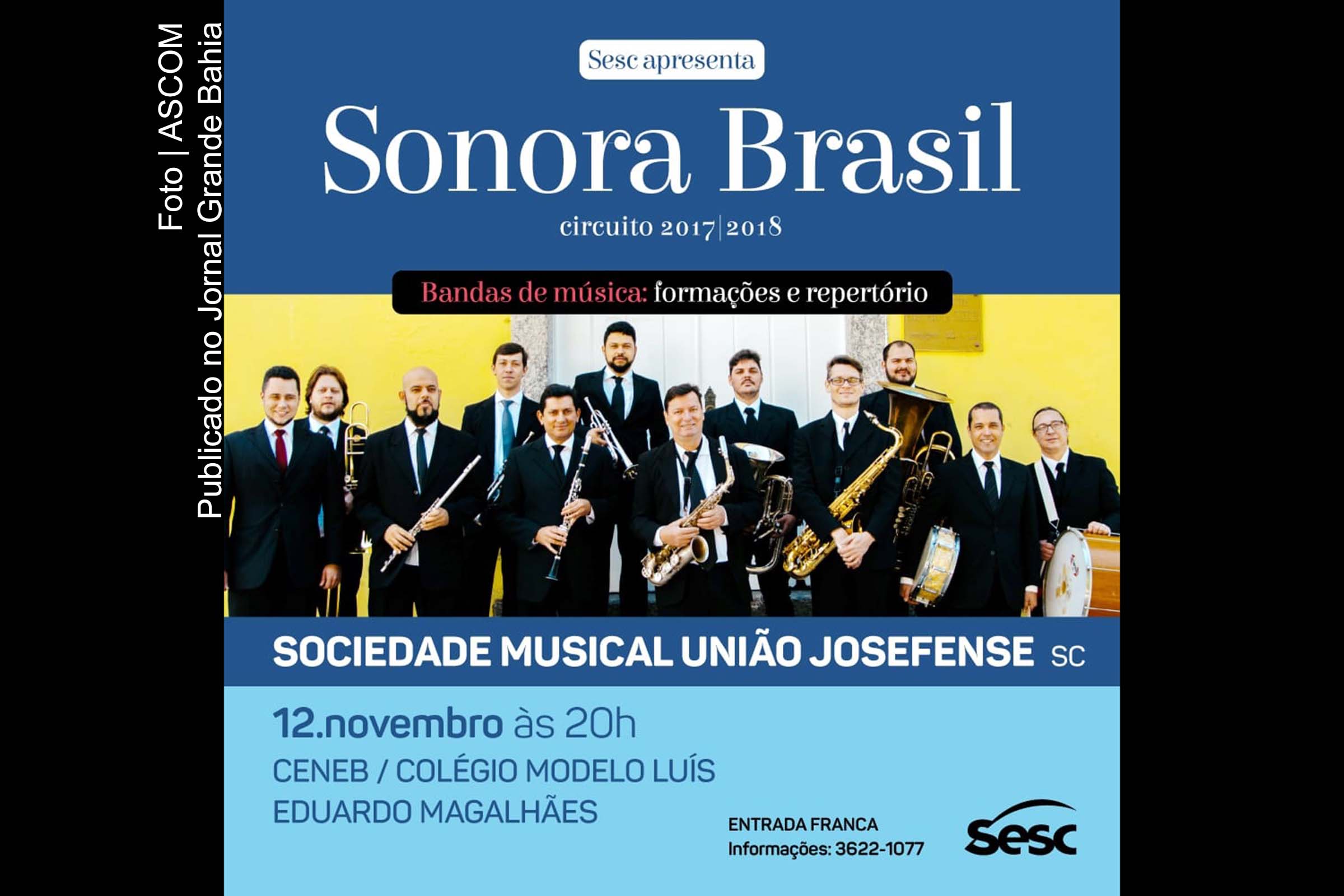 Cartaz anuncia concerto da Sociedade Musical União Josefense na 4ª etapa do Projeto Sonora Brasil.