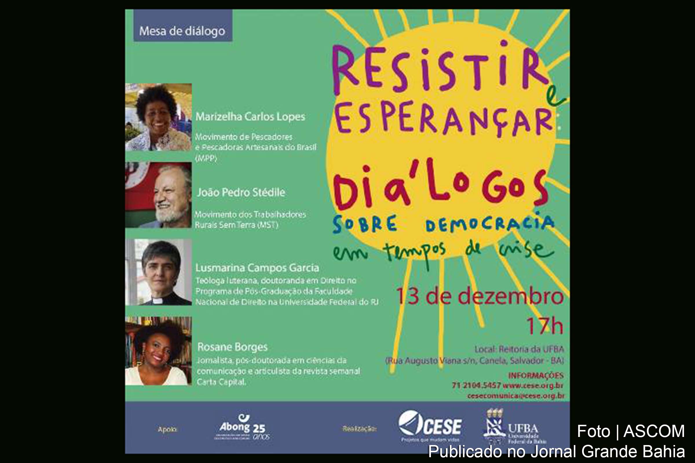 Cartaz do debate 'Resistir e Esperançar: diálogos sobre democracia em tempos de crise'.