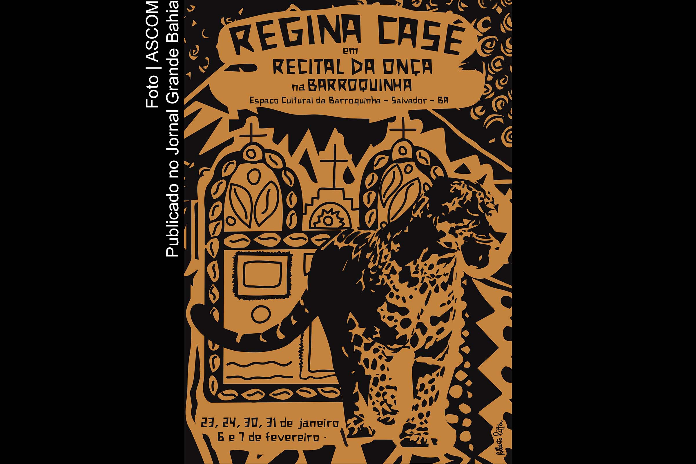 Regina Casé apresenta o Recital da Onça no Barroquinha, em Salvador.