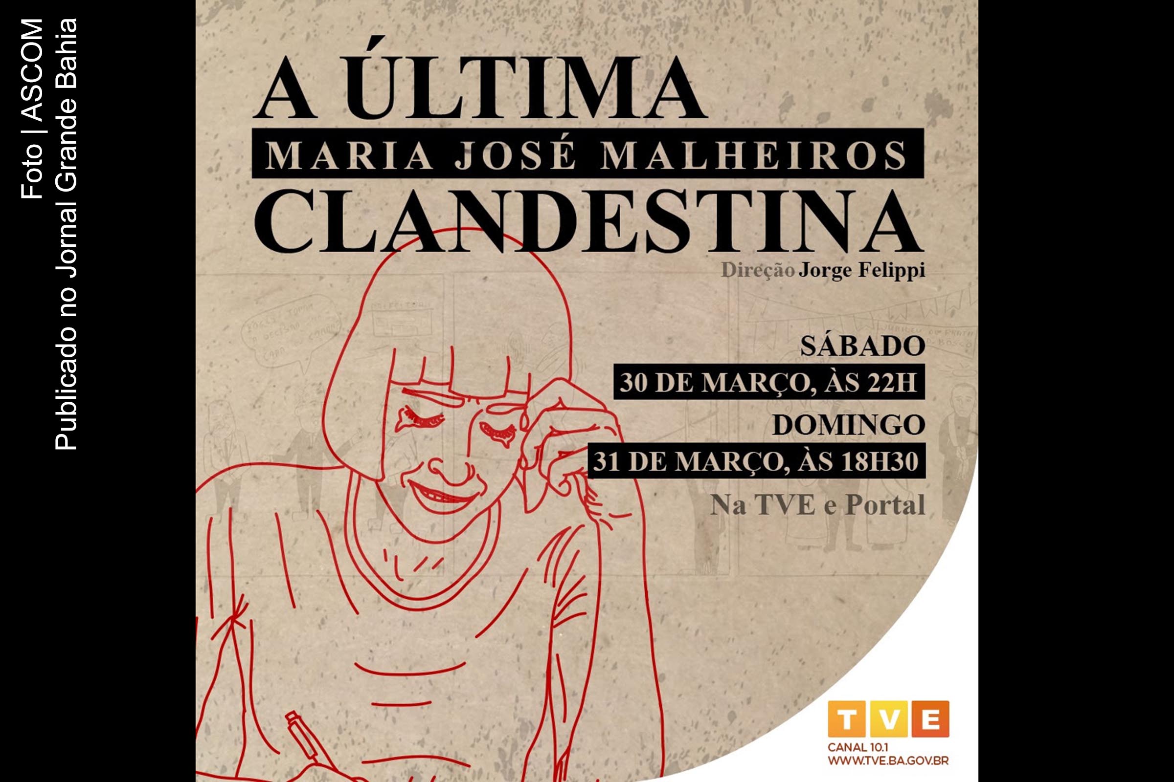 TVE Bahia exibe filme inédito ‘A Última Clandestina’, baseado na obra de Emiliano José