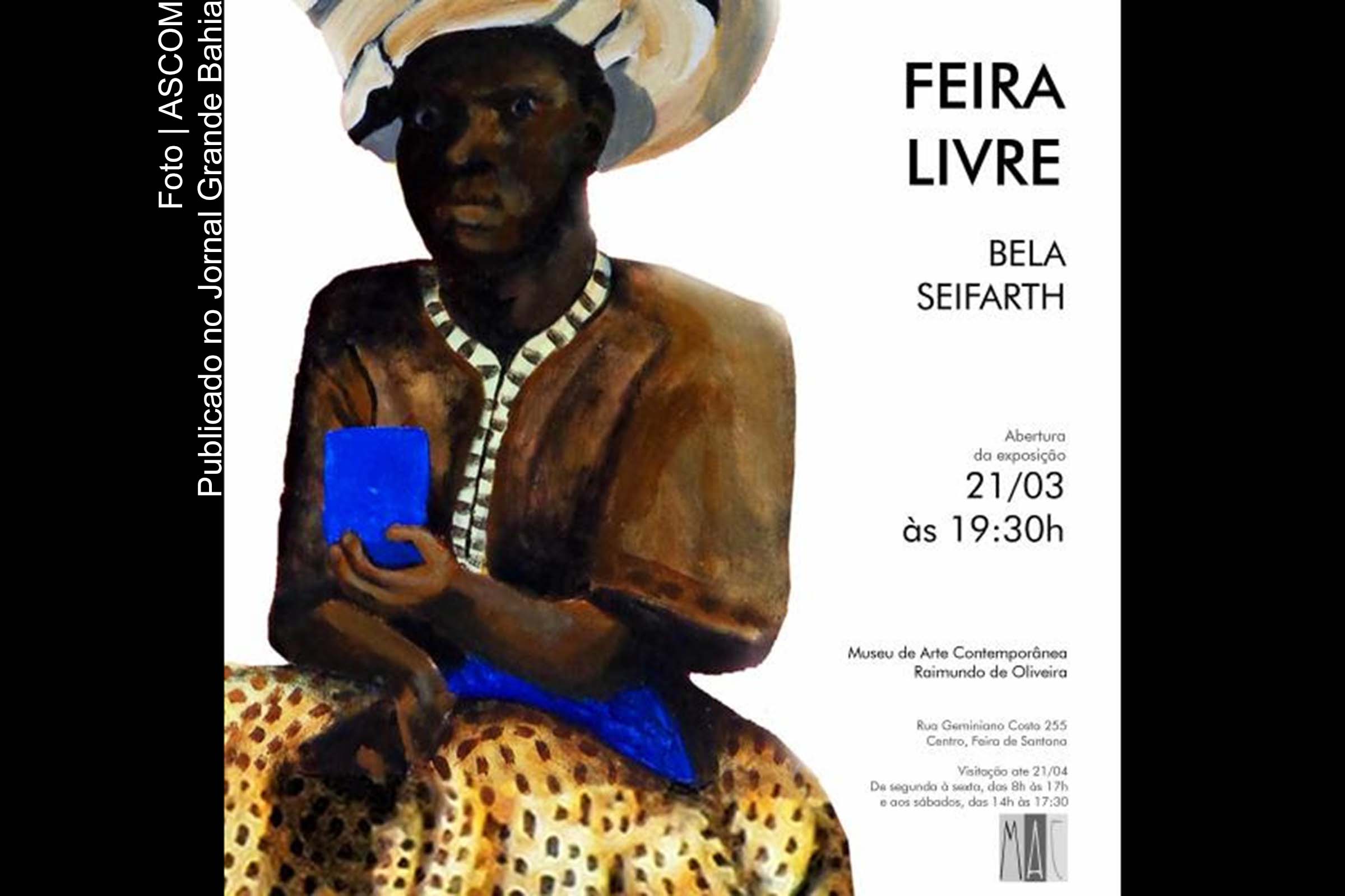 Cartaz anuncia exposição 'Feira Livre'.