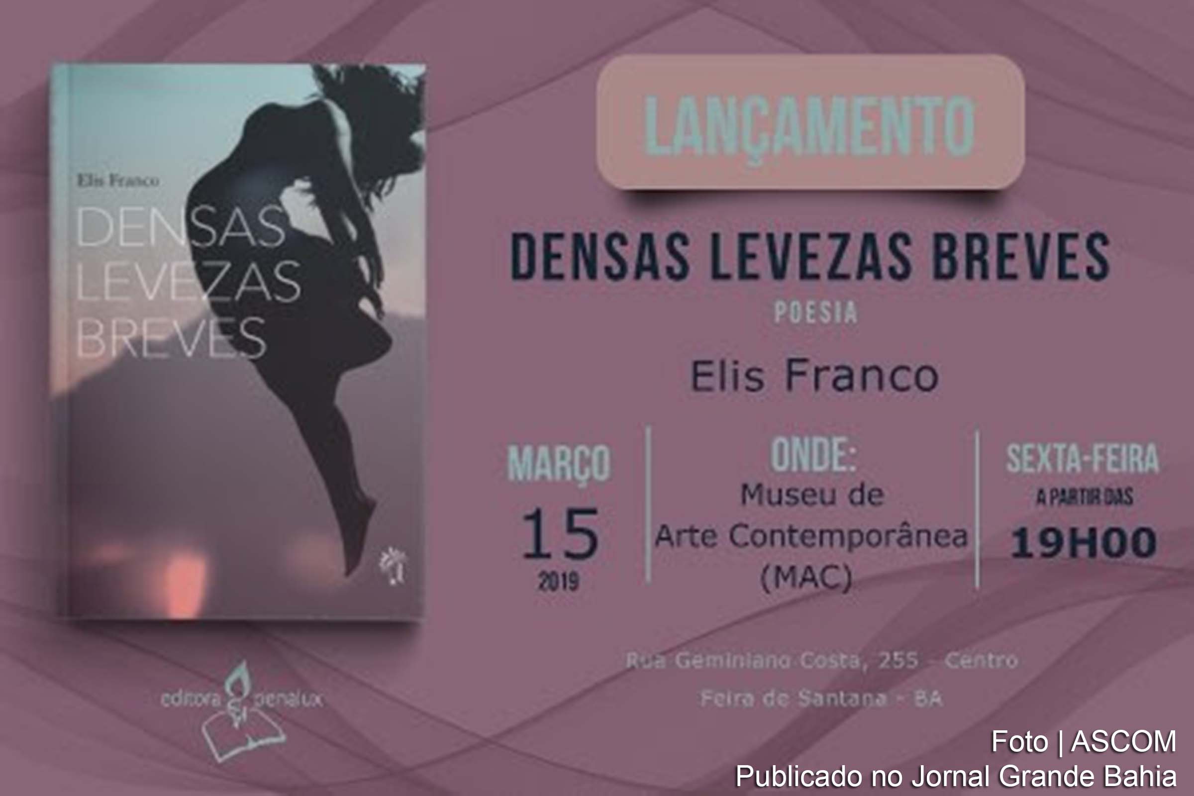 Cartaz anuncia lançamento do Livro 'Densas Levezas Breves'.