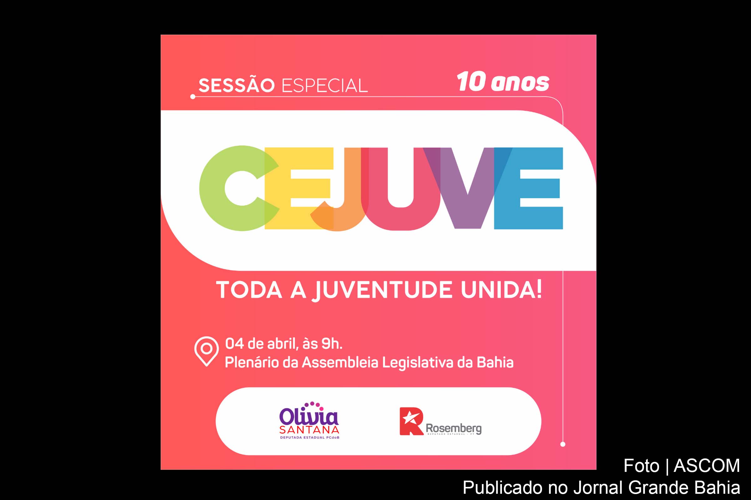 Sessão Especial na Alba comemora 10 anos do Cejuve na Bahia.