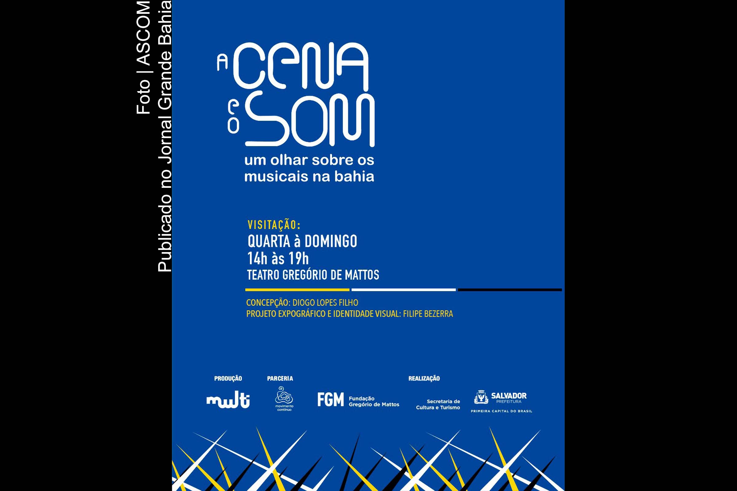 Cartaz anuncia exposição 'Acena e o Som' no Teatro Gregório de Mattos, em Salvador.