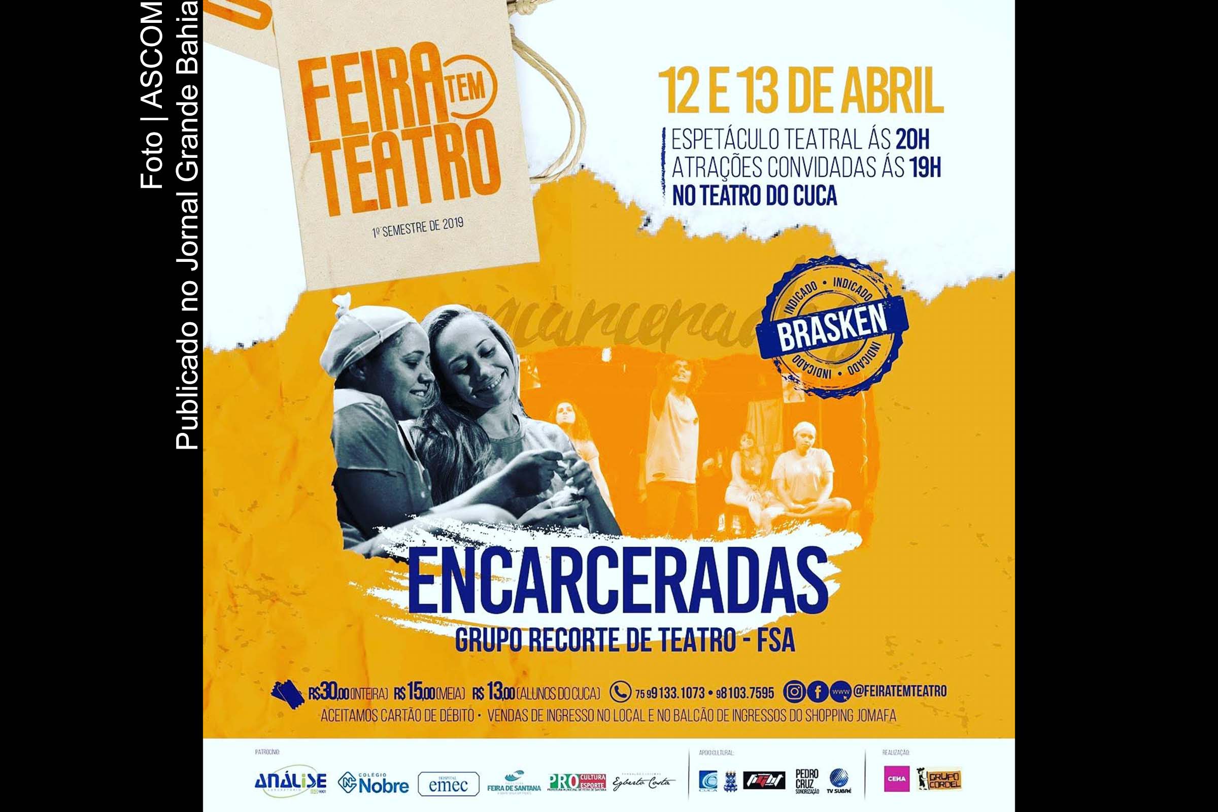 Cartaz anuncia espetáculo 'Encarceradas'.