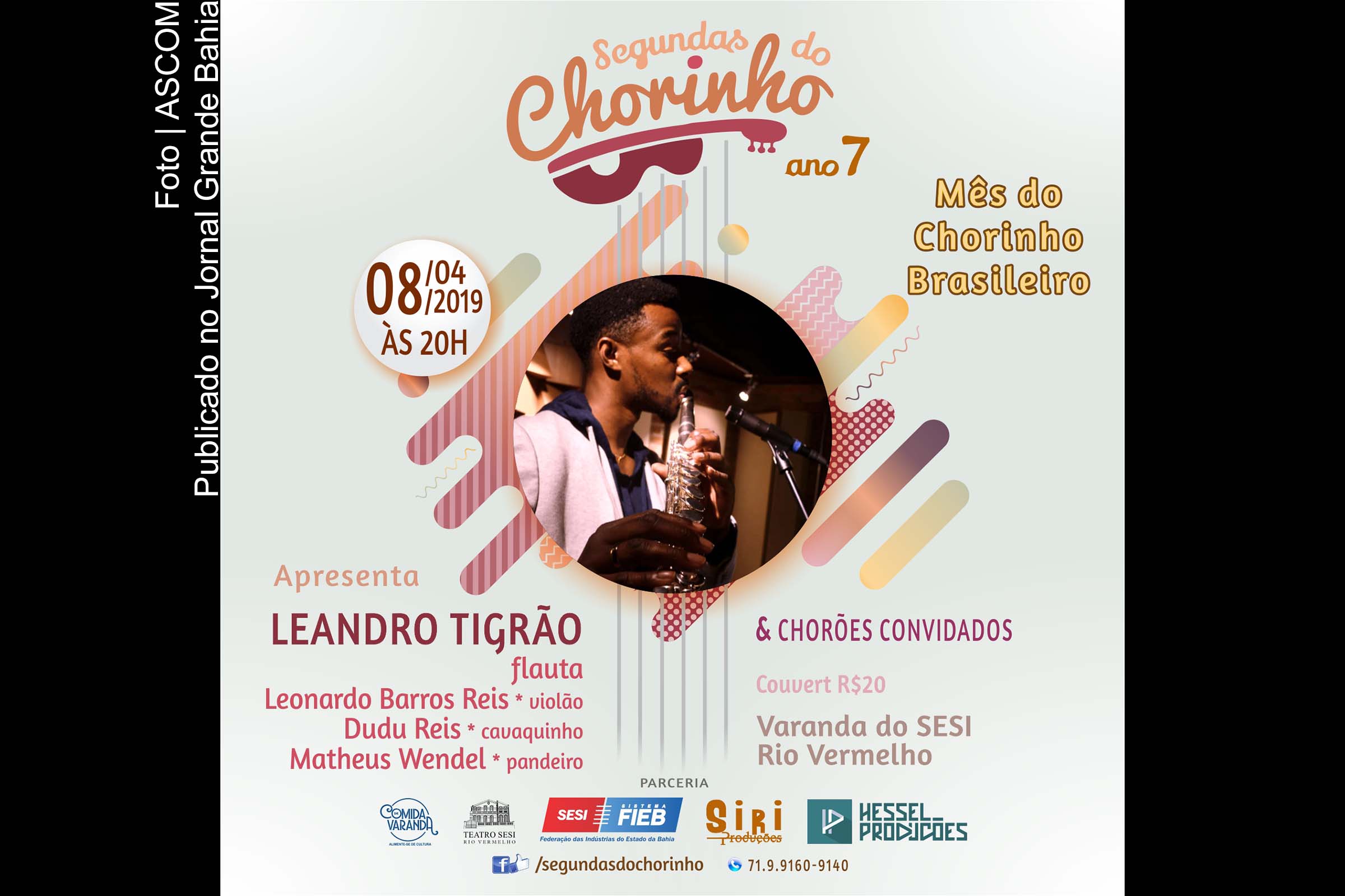 Cartaz anuncia show de Leandro Tigrão no Segundas do Chorinho Ano 7.