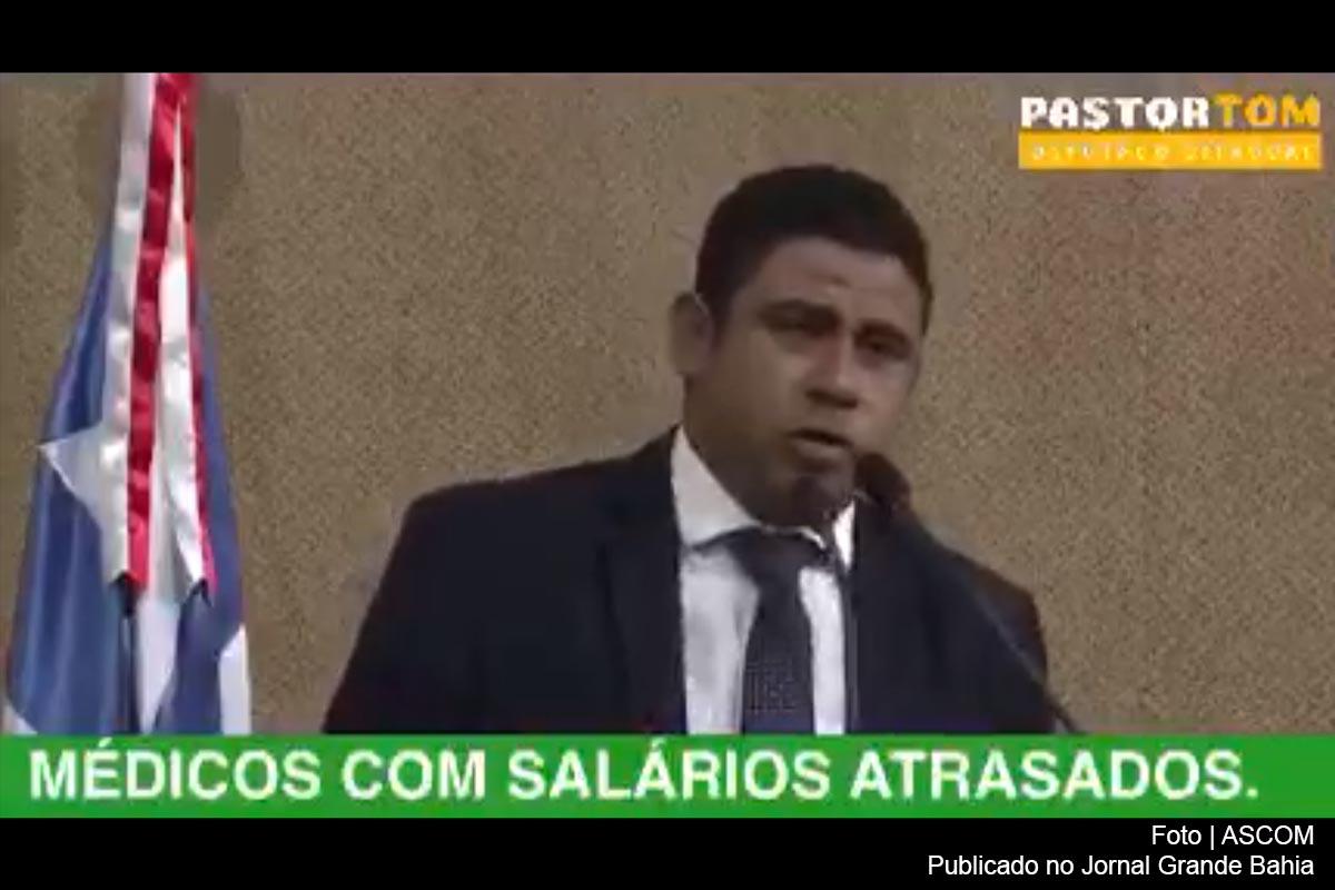 Ewerton Carneiro da Costa (Tom, PSL-BA), deputado estadual.