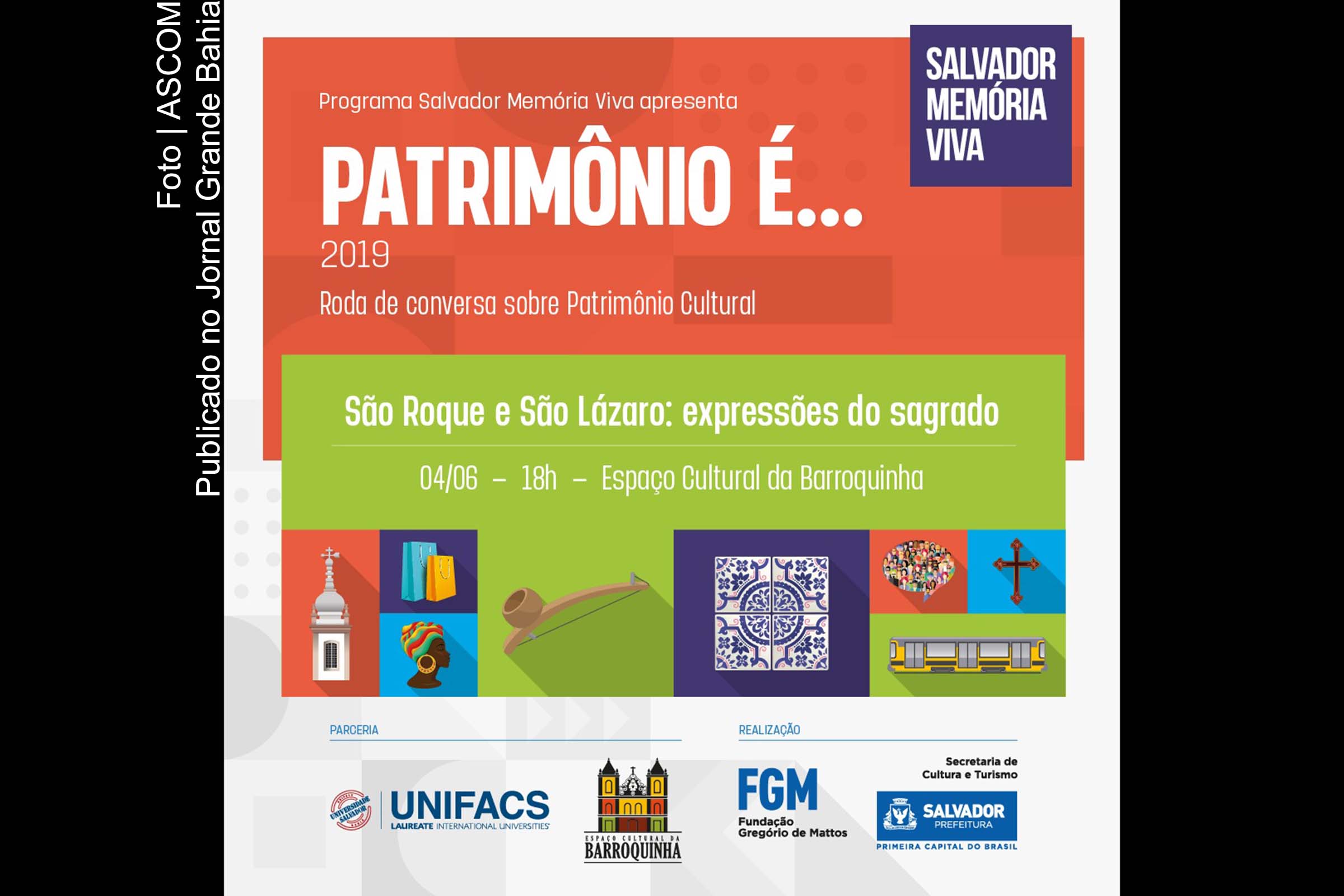 Cartaz anuncia projeto ‘Patrimônio É 2019’.